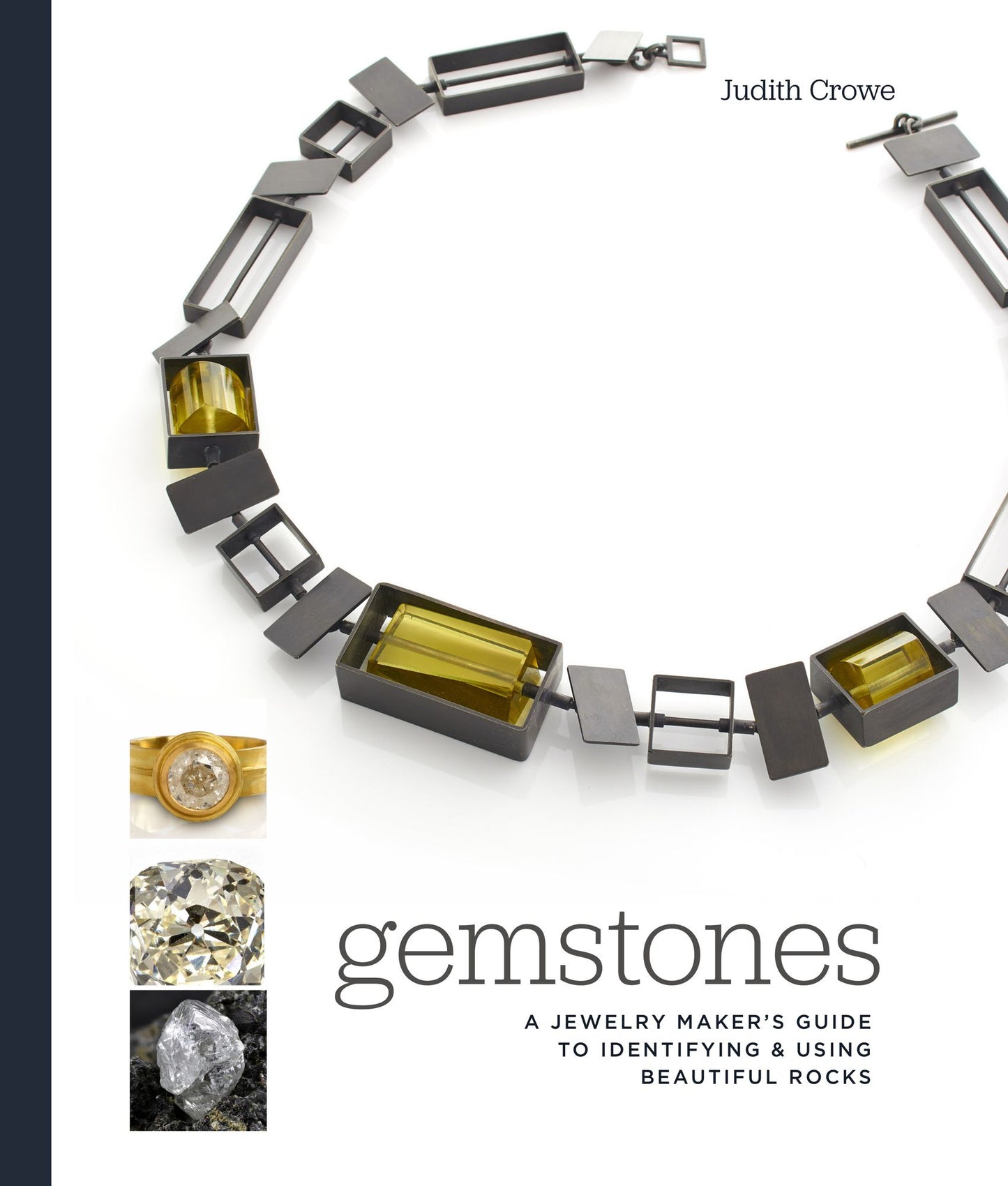 Gemstones: Identifying and Using the World's Most Fabulous Rocks