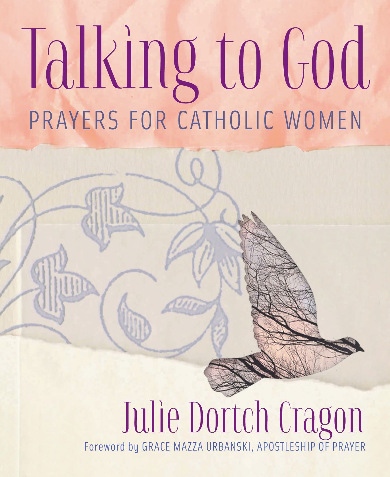 Talking to God: Prayers for Catholic Women