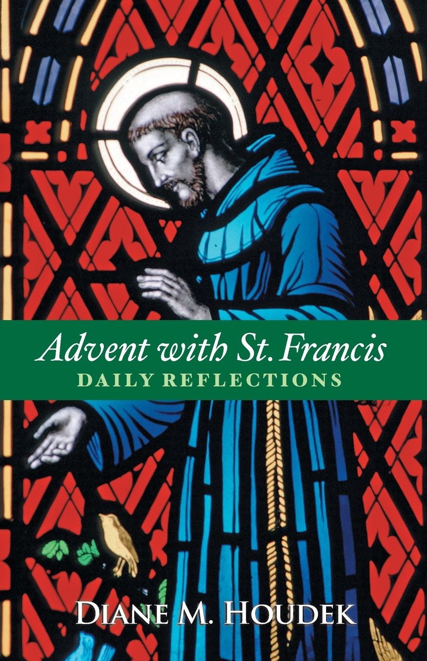 Advent With St. Francis : Daily Reflections