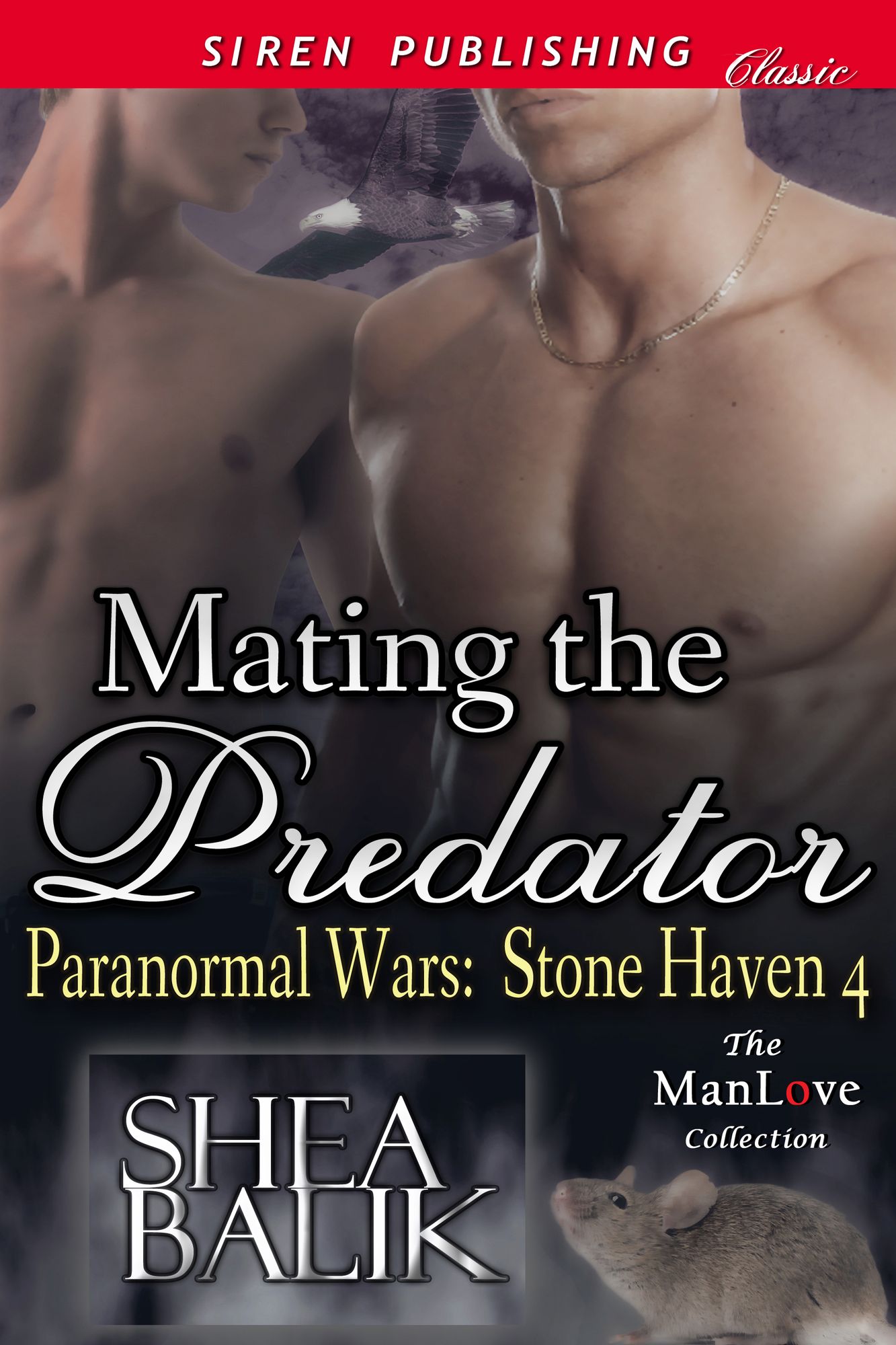 Mating the Predator [Paranormal Wars: Stone Haven 4] (Siren Publishing Classic ManLove)