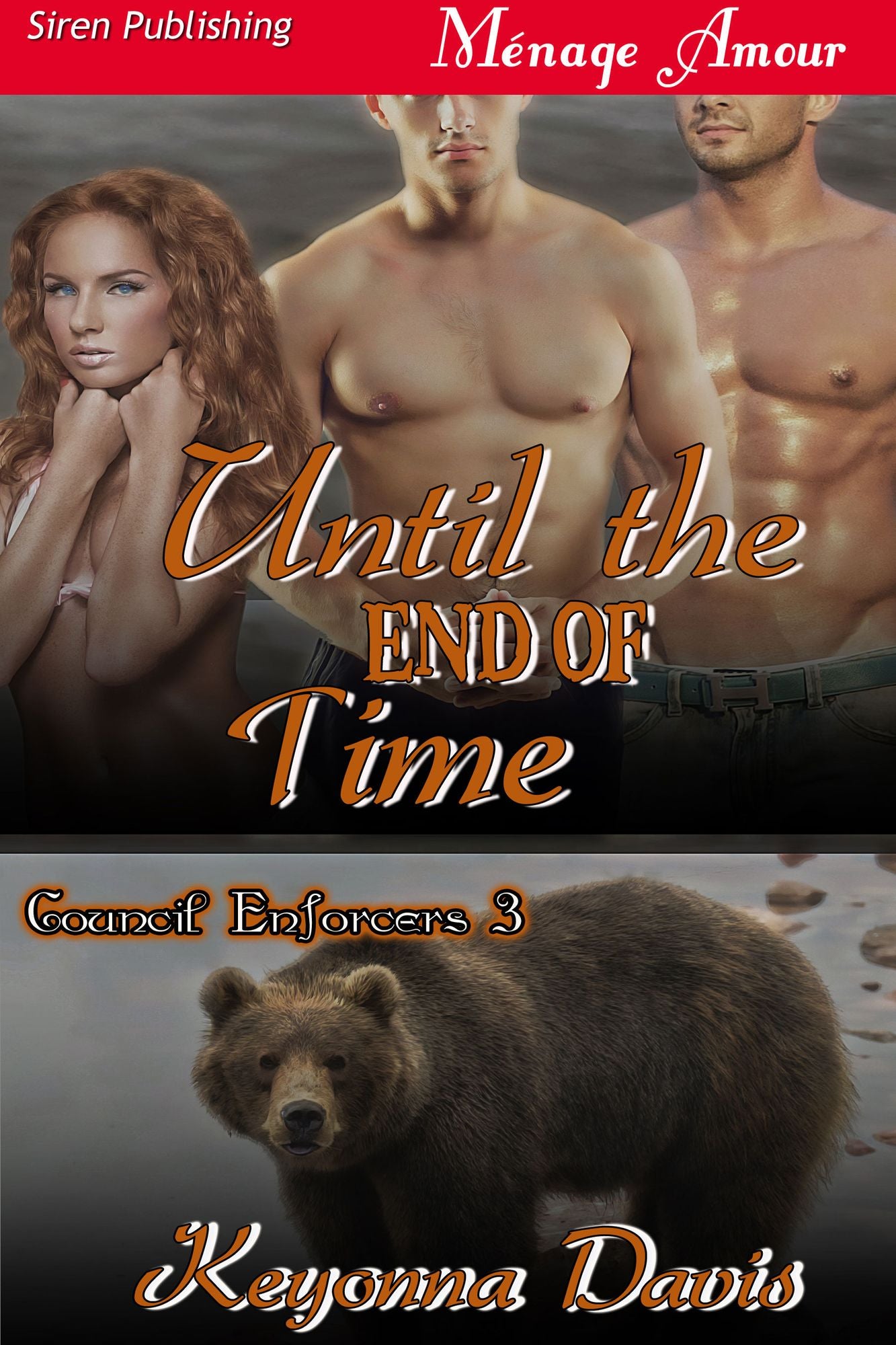 Until the End of Time [Council Enforcers 3] (Siren Publishing Menage Amour)