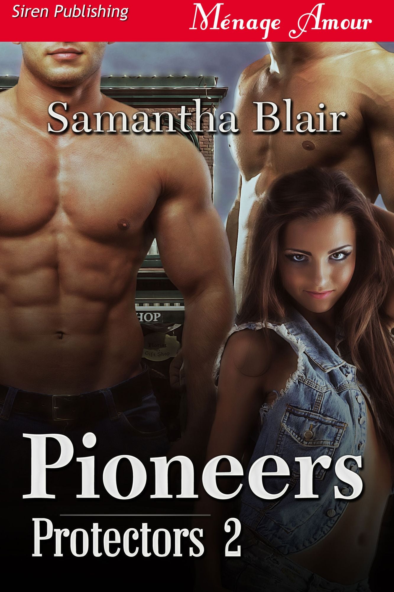 Pioneers [Protectors 2] (Siren Publishing Menage Amour)