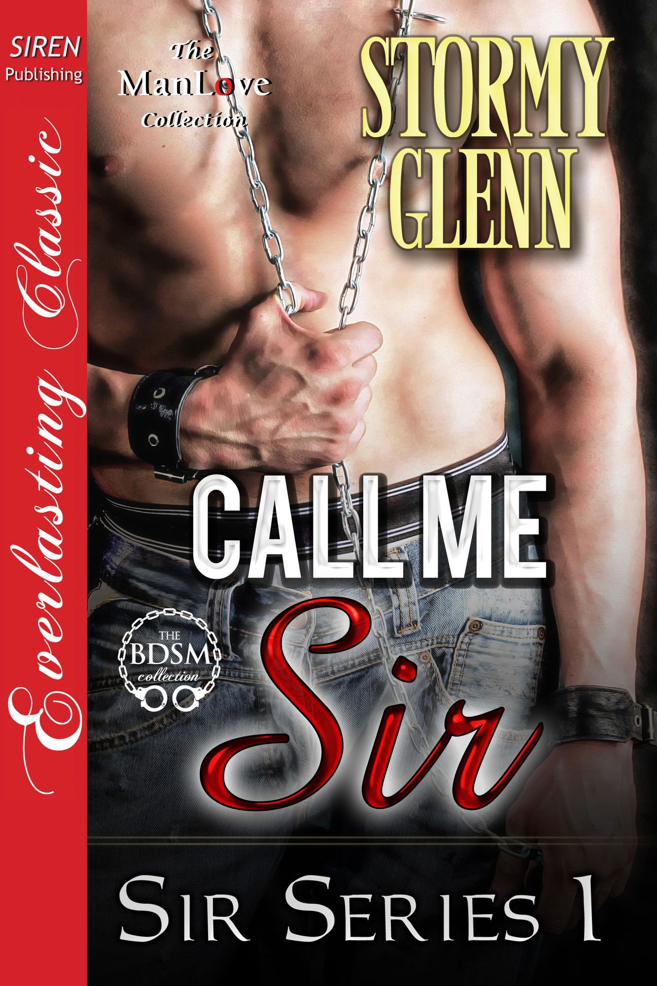 Call Me Sir [Sir Series 1] (Siren Publishing Everlasting Classic ManLove)