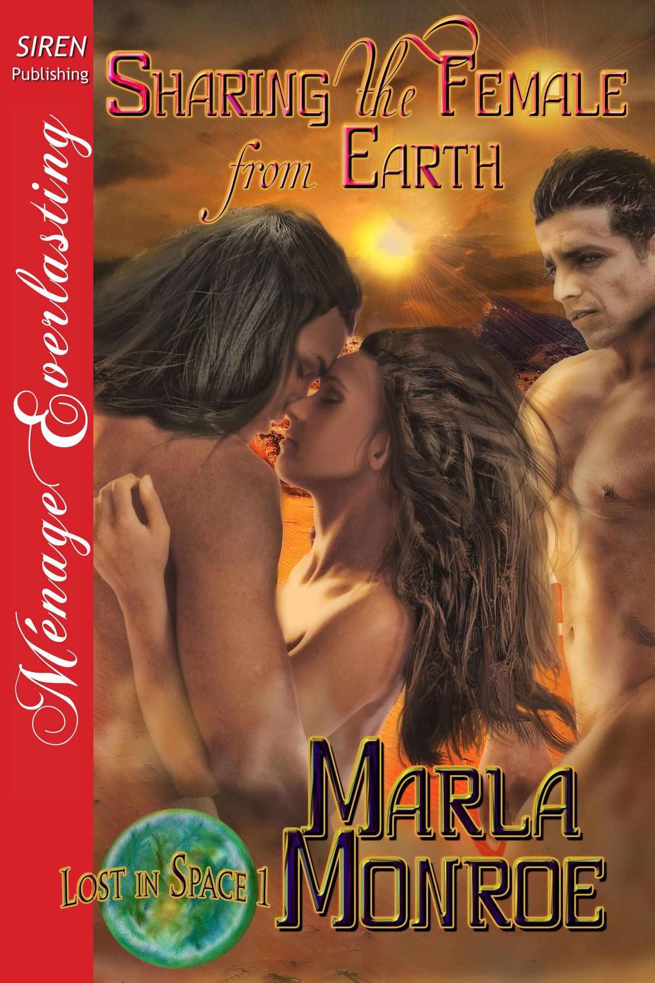 Sharing the Female from Earth [Lost in Space 1] (Siren Publishing Menage Everlasting)
