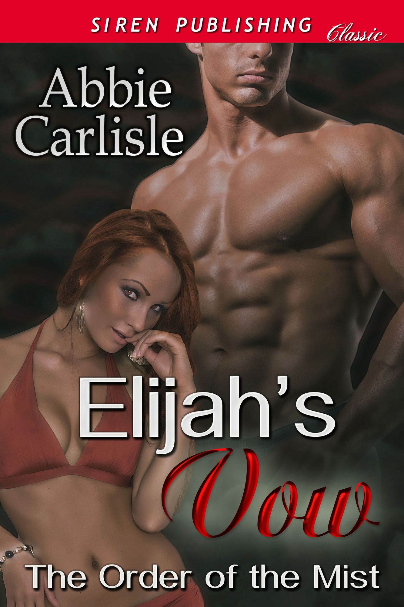 Elijah's Vow [The Order of the Mist] (Siren Publishing Classic)