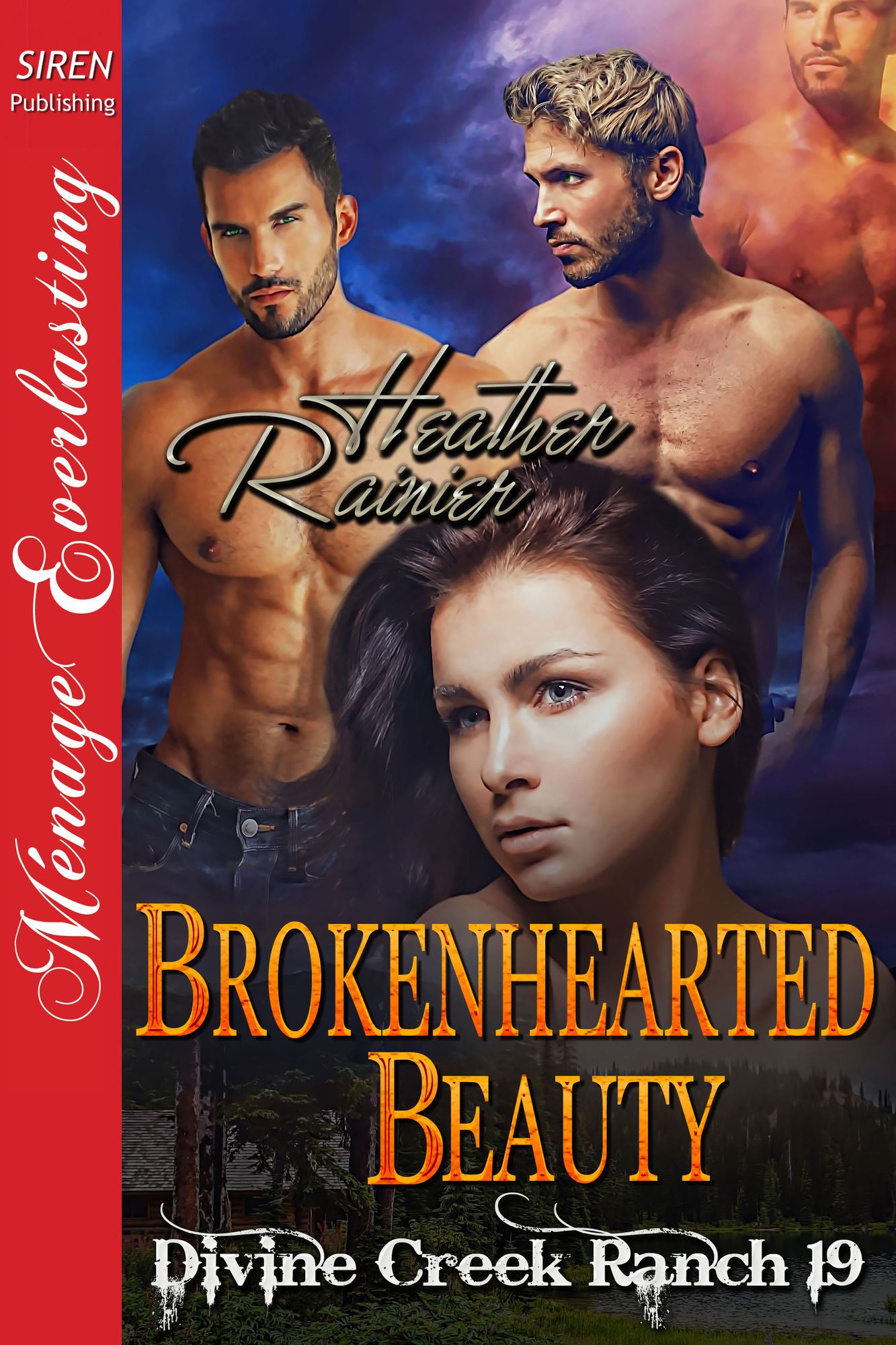 Brokenhearted Beauty [Divine Creek Ranch 19] (Siren Publishing Menage Everlasting)