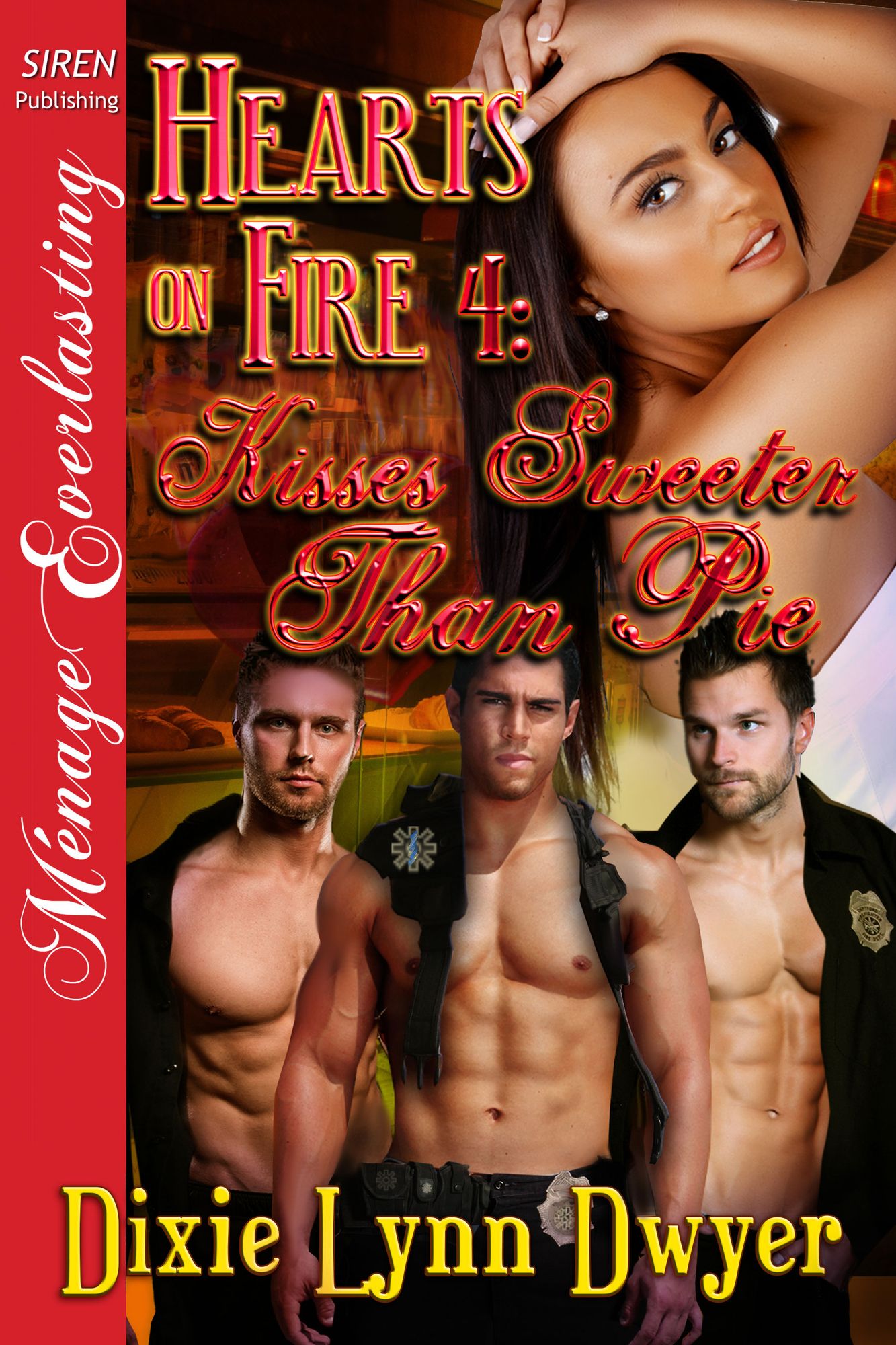 Hearts on Fire 4: Kisses Sweeter Than Pie [Hearts on Fire 4] (Siren Publishing Menage Everlasting)