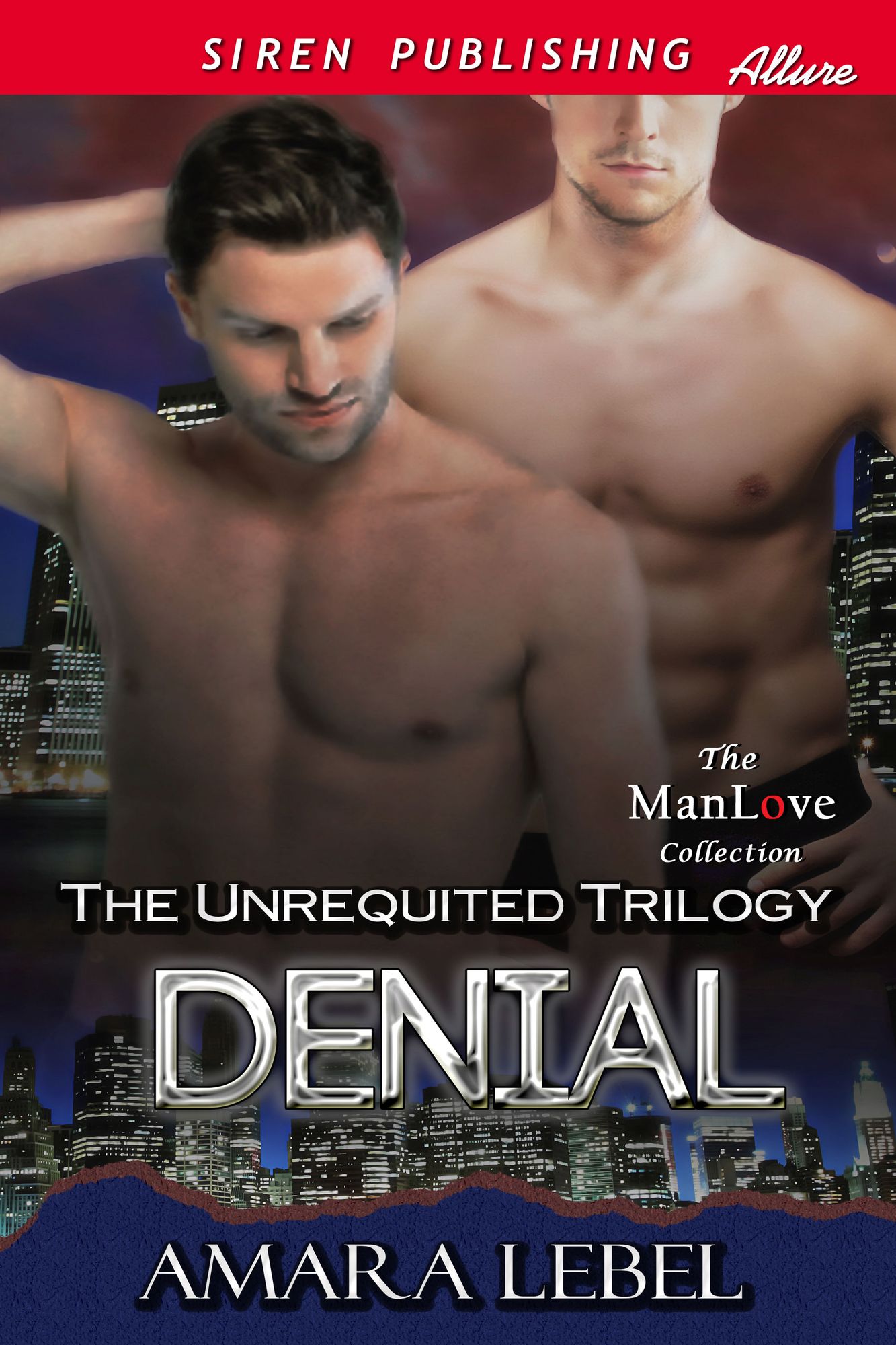 Denial [The Unrequited Trilogy] (Siren Publishing Classic ManLove)