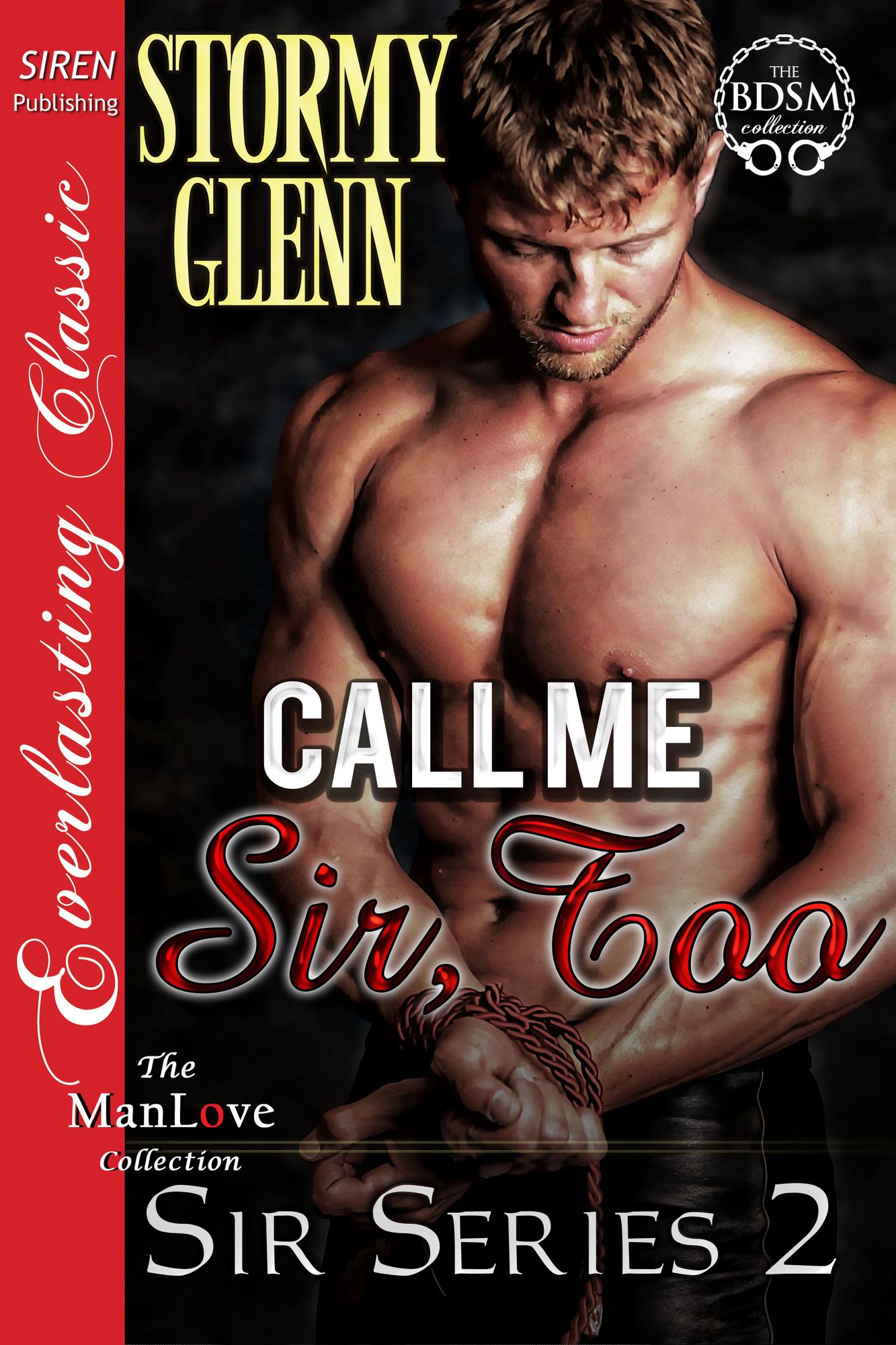 Call Me Sir, Too [Sir Series 2] (Siren Publishing Everlasting Classic ManLove)