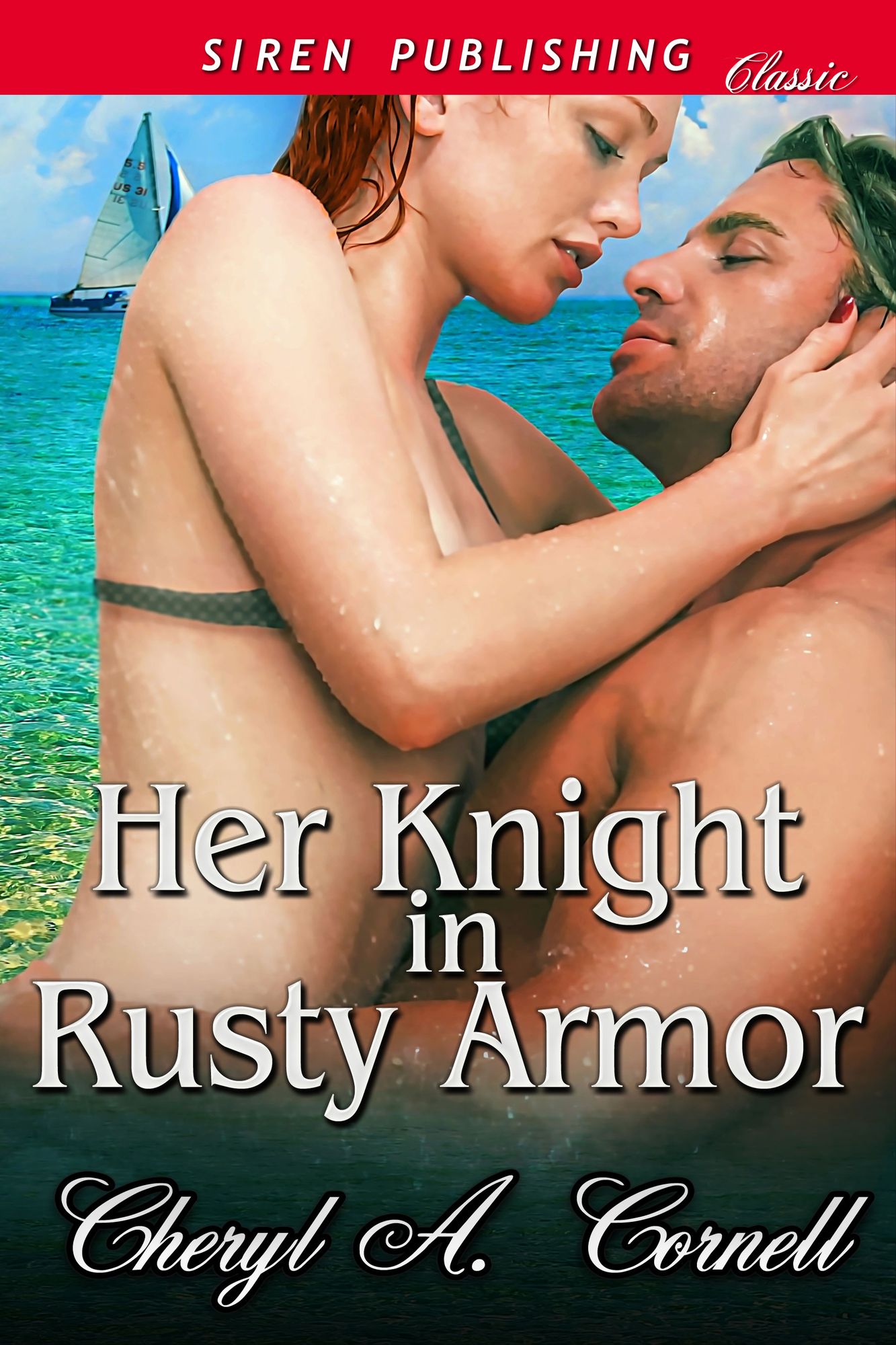 Her Knight in Rusty Armor (Siren Publishing Classic)