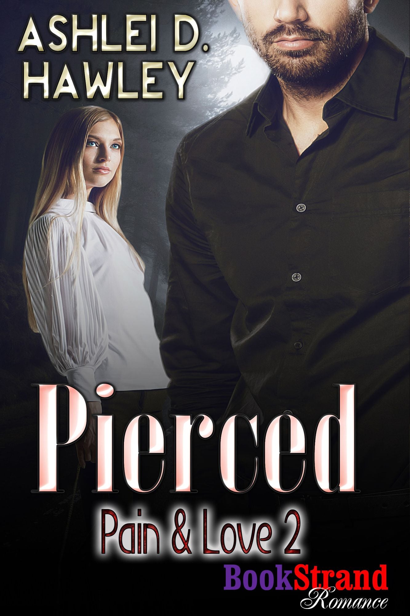 Pierced [Pain & Love 2] (BookStrand Publishing Mainstream)