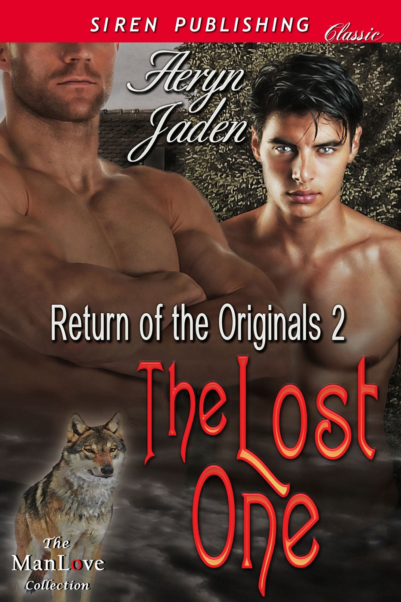 The Lost One [Return of the Originals 2] (Siren Publishing Classic ManLove)