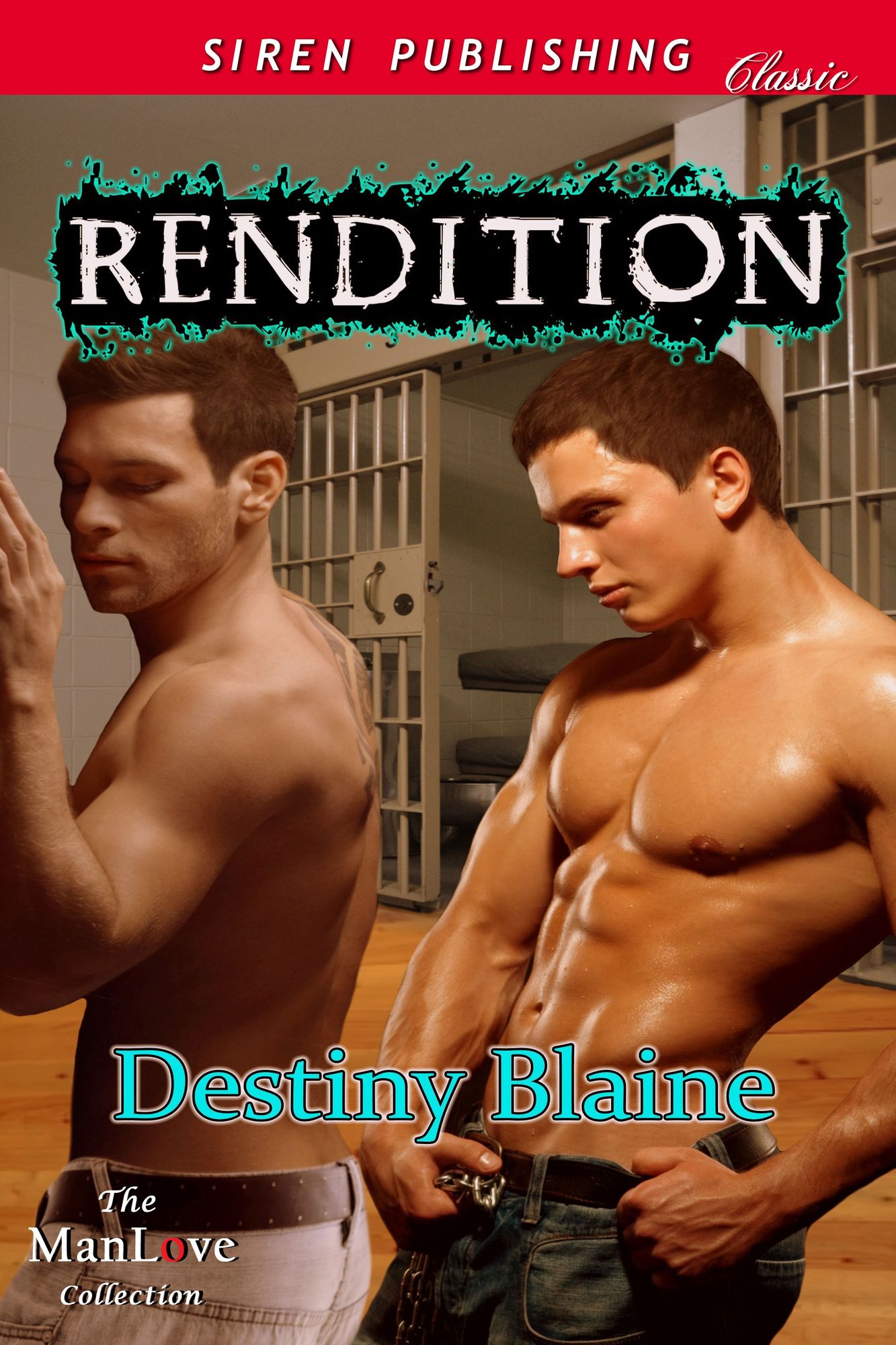 Rendition (Siren Publishing Classic ManLove)