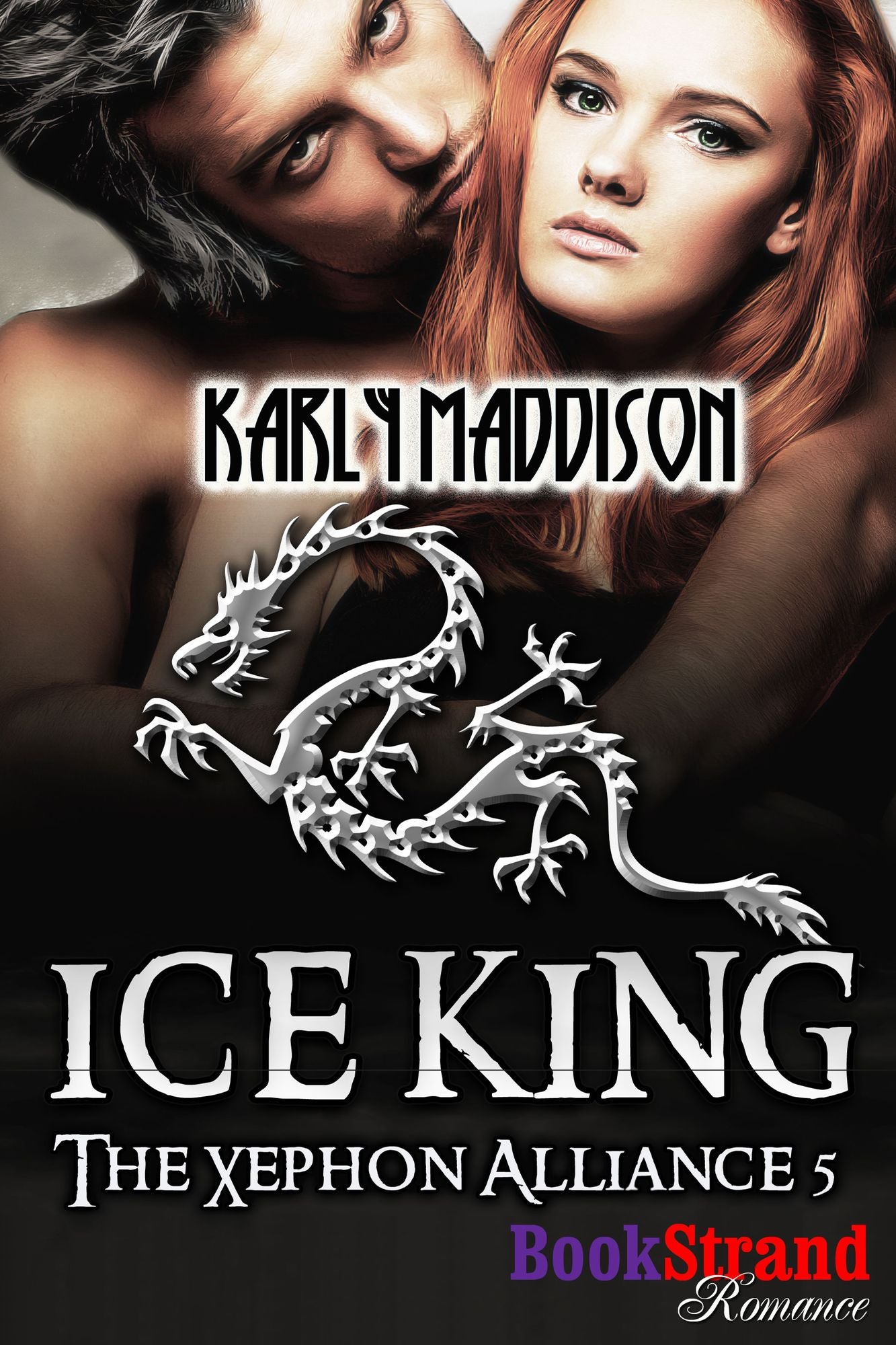 Ice King [The Xephon Alliance 5] (BookStrand Publishing Mainstream)