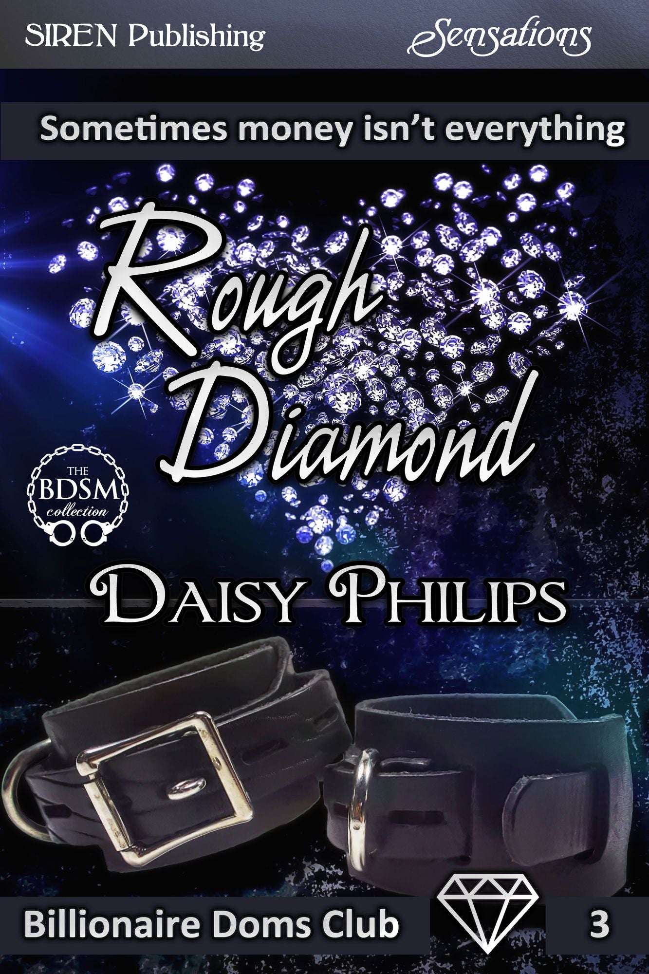 Rough Diamond [Billionaire Doms Club 3] (Siren Publishing Sensations)