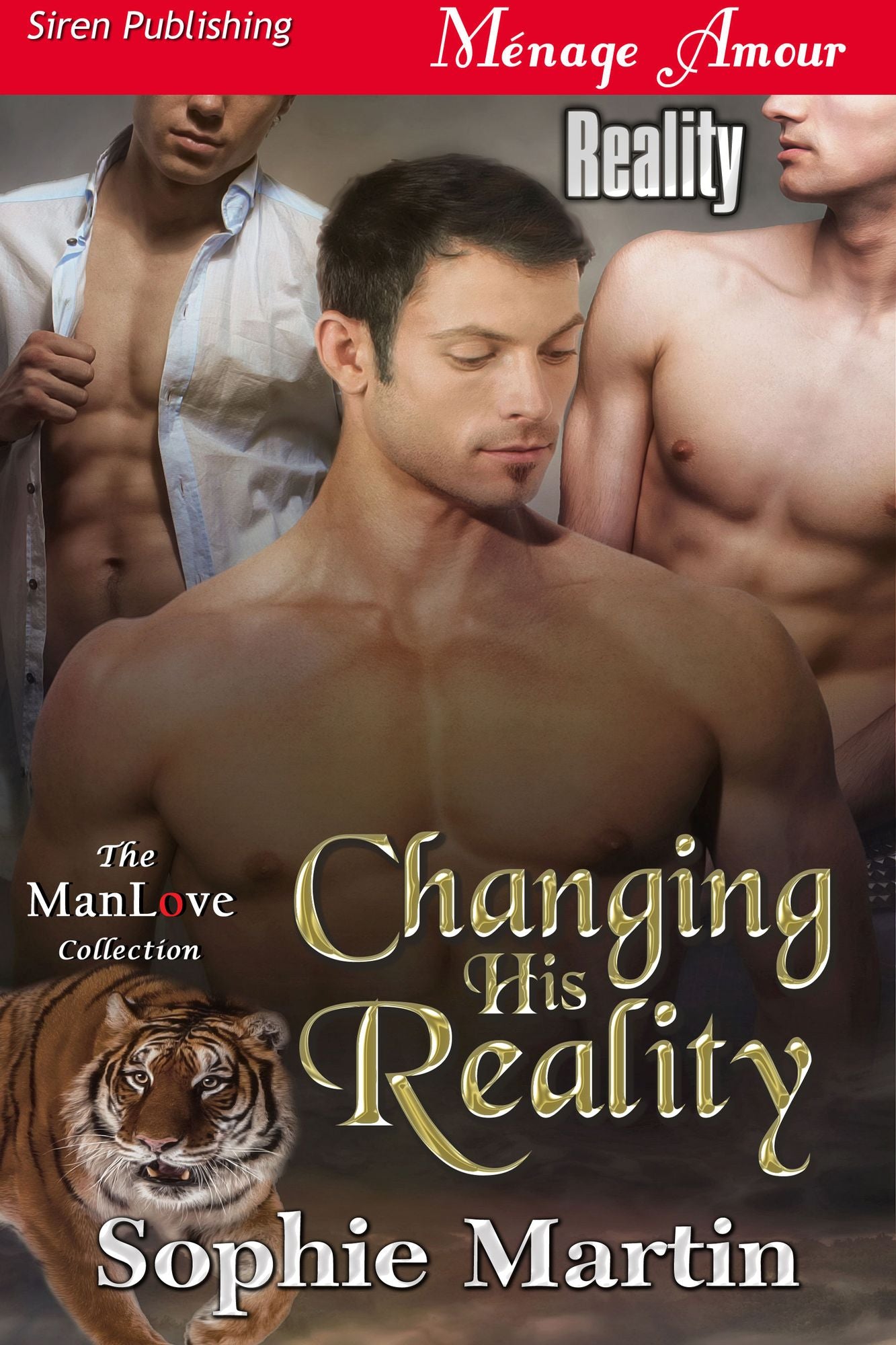 Changing His Reality [Reality] (Siren Publishing Menage Amour ManLove)