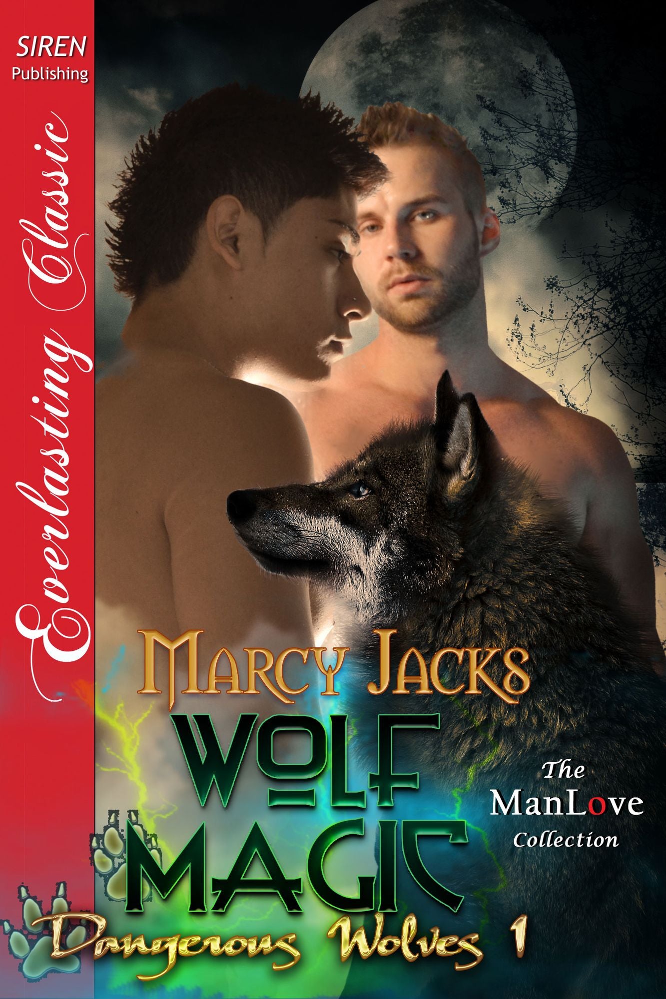 Wolf Magic [Dangerous Wolves 1] (Siren Publishing Everlasting Classic ManLove)