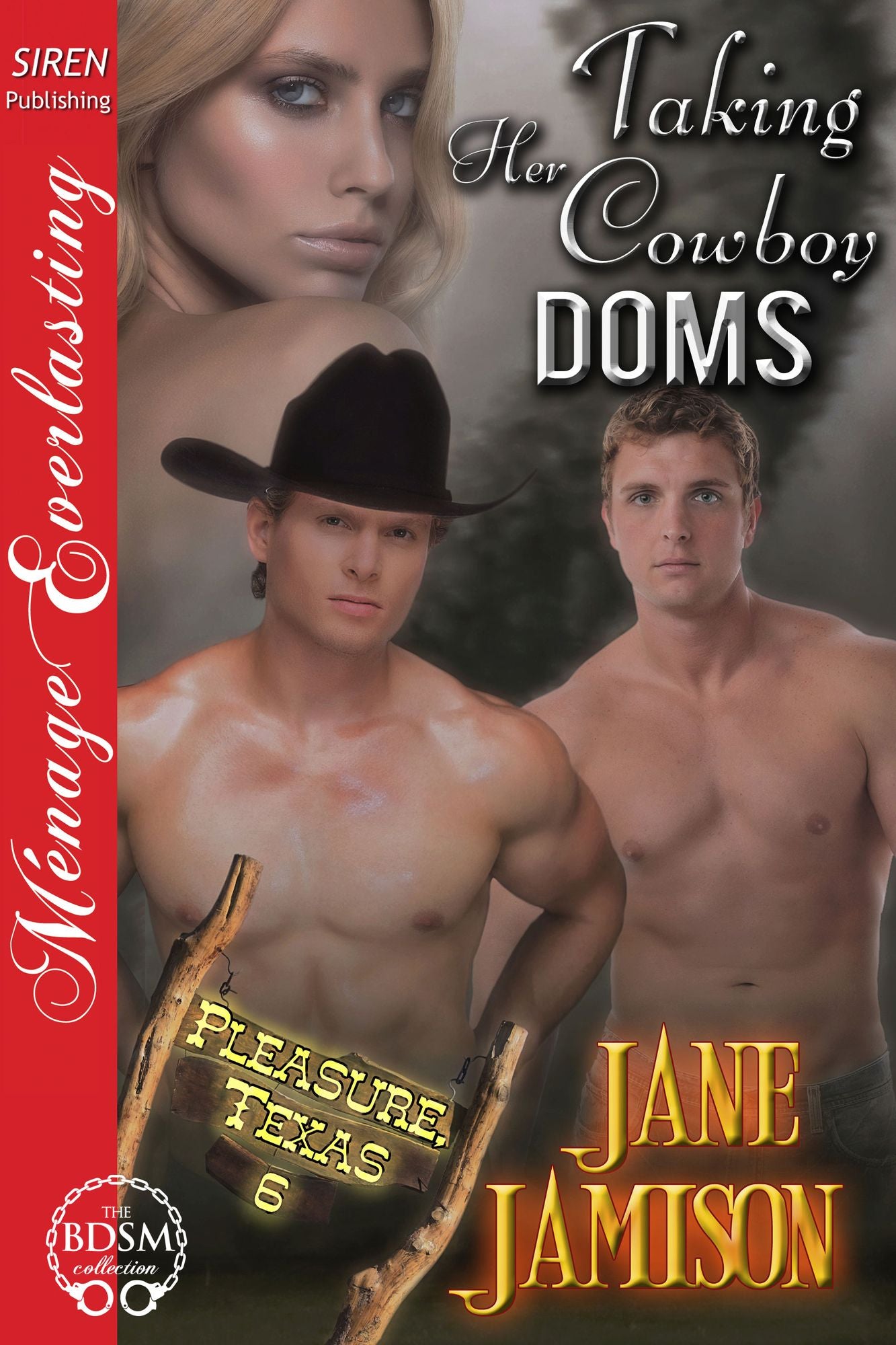 Taking Her Cowboy Doms [Pleasure, Texas 6] (Siren Publishing Menage Everlasting)
