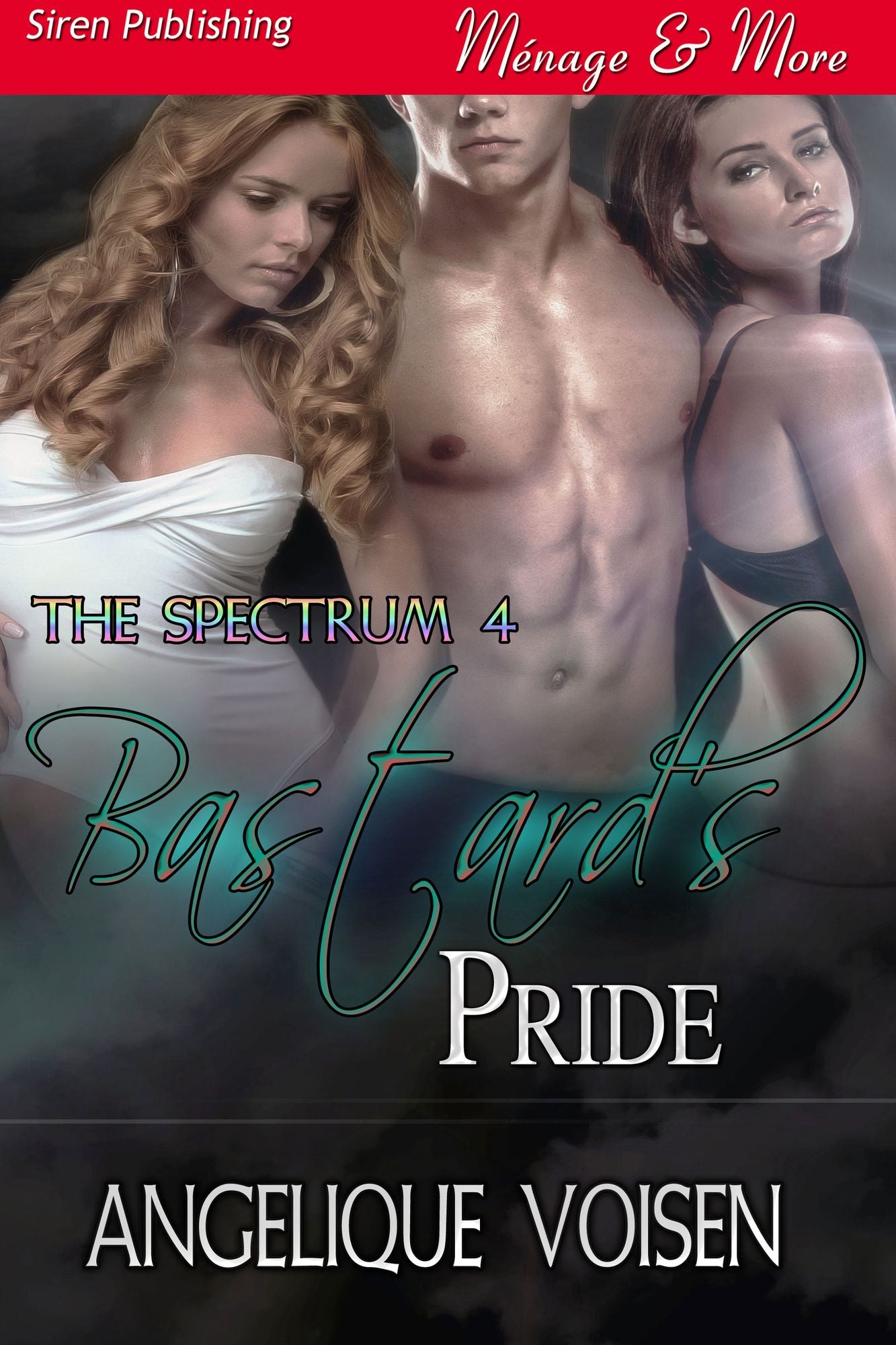Bastard's Pride [The Spectrum 4] (Siren Publishing Menage and More)