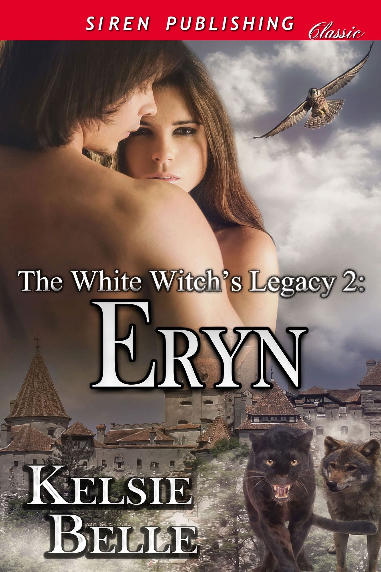 The White Witch's Legacy 2: Eryn (Siren Publishing Classic)