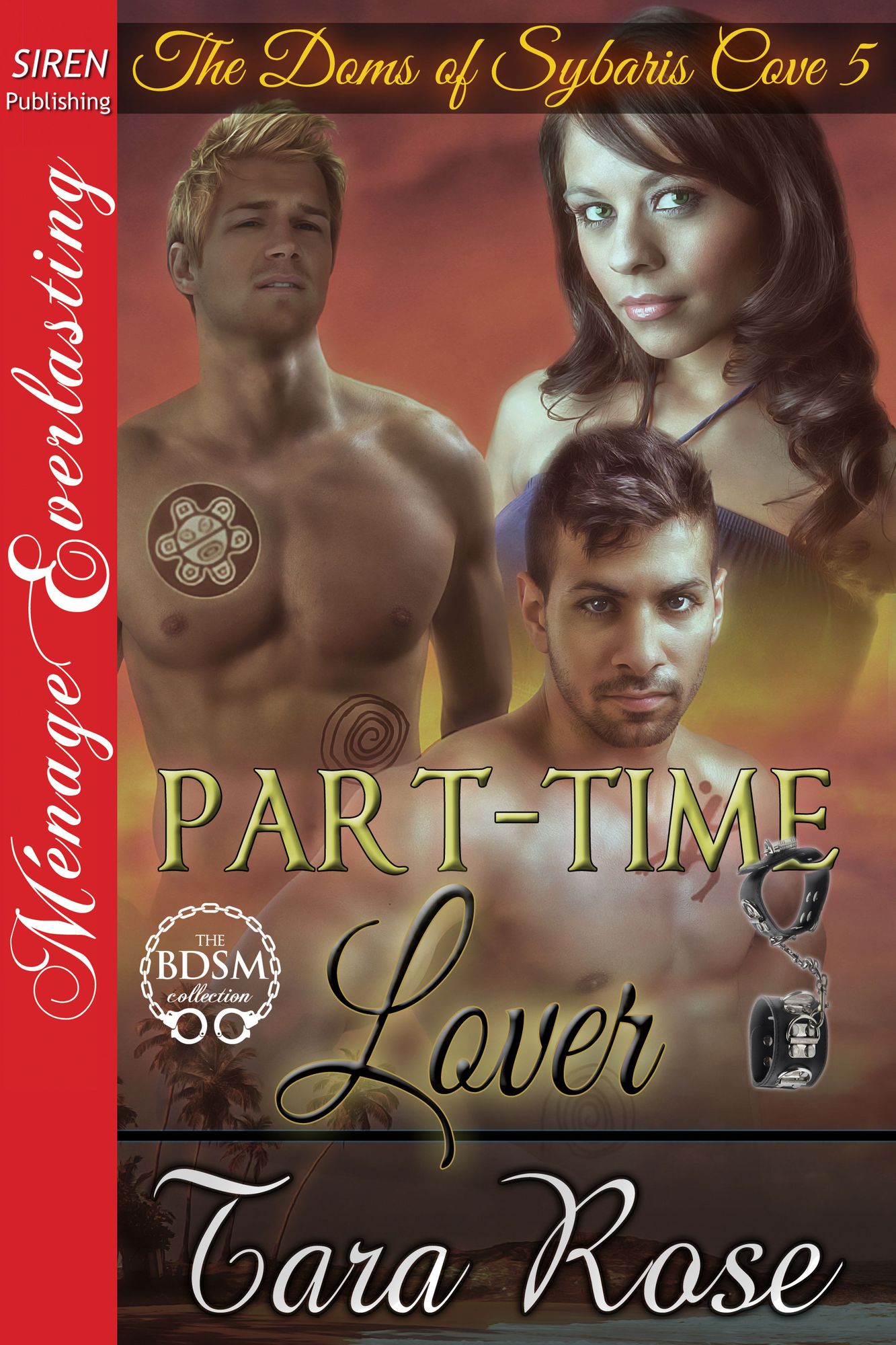Part-Time Lover [The Doms of Sybaris Cove 5] (Siren Publishing Menage Everlasting)