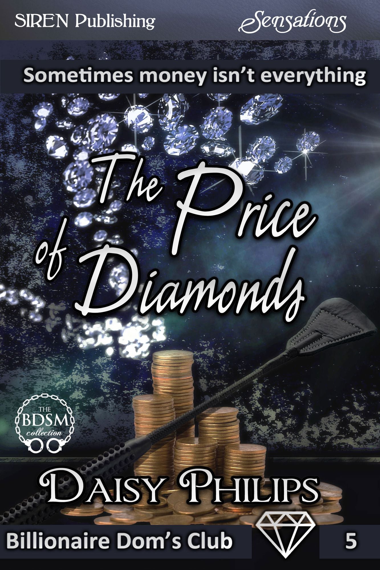 The Price of Diamonds [Billionaire Doms Club 5] (Siren Publishing Sensations)