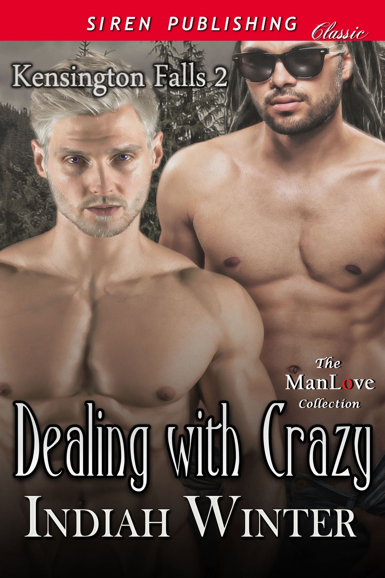Dealing with Crazy [Kensington Falls 2] (Siren Publishing Classic ManLove)