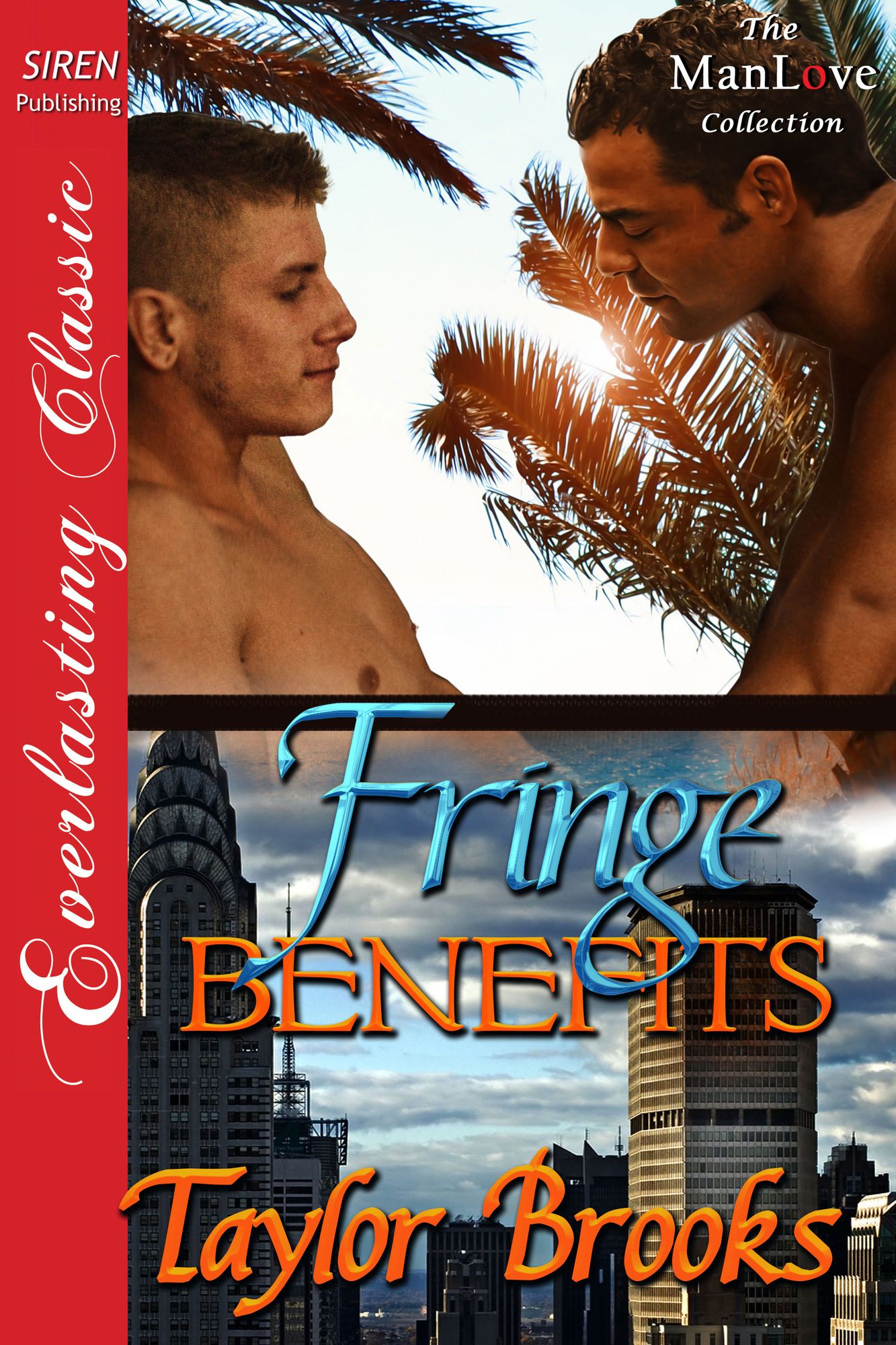 Fringe Benefits (Siren Publishing Everlasting Classic ManLove)