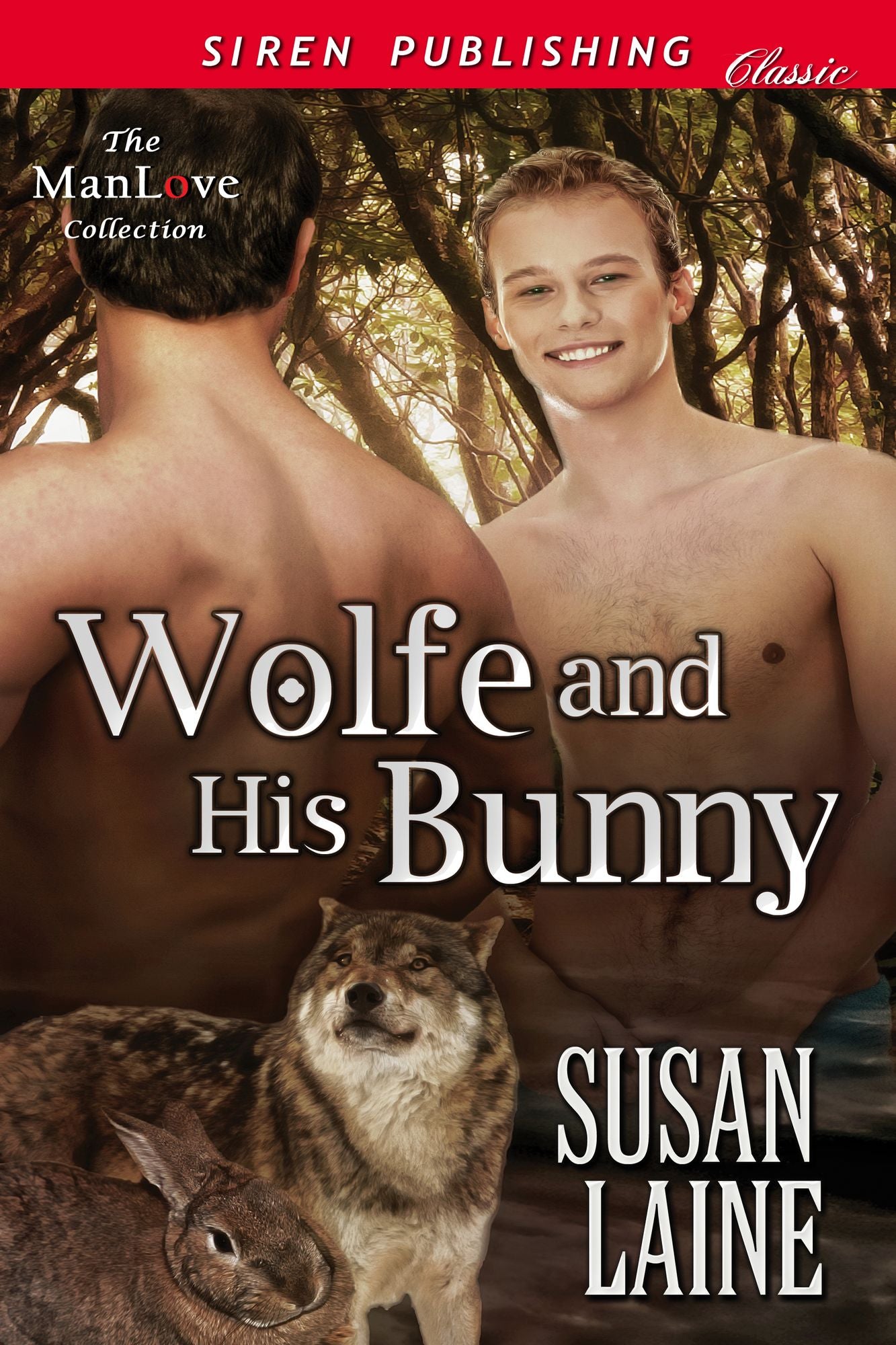 Wolfe and His Bunny (Siren Publishing Classic ManLove)