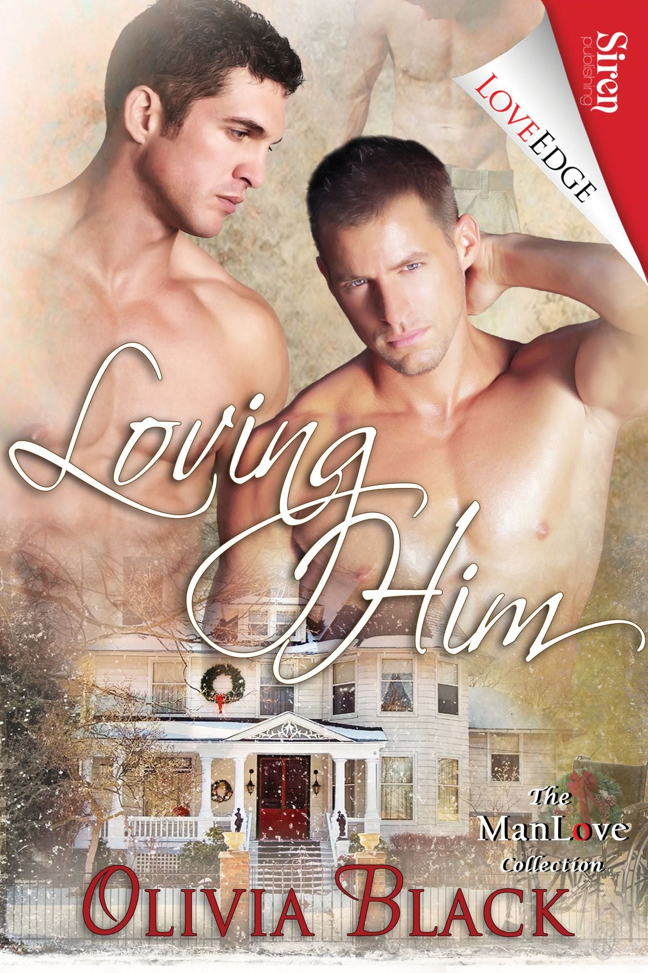 Loving Him (Siren Publishing LoveEdge)
