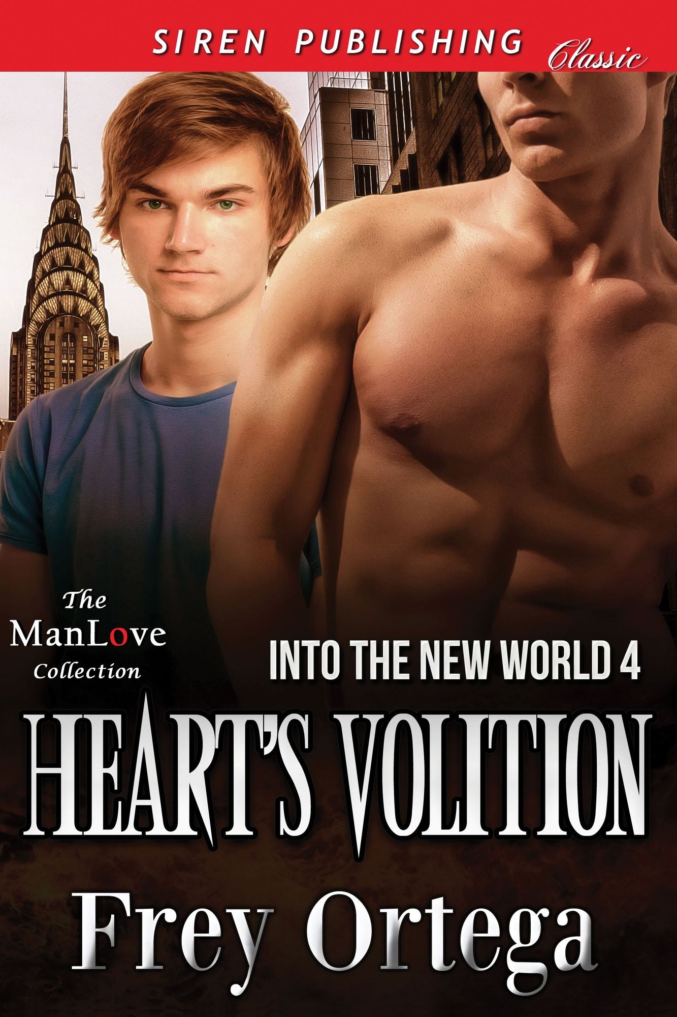 Heart's Volition [Into the New World 4] (Siren Publishing Classic ManLove)