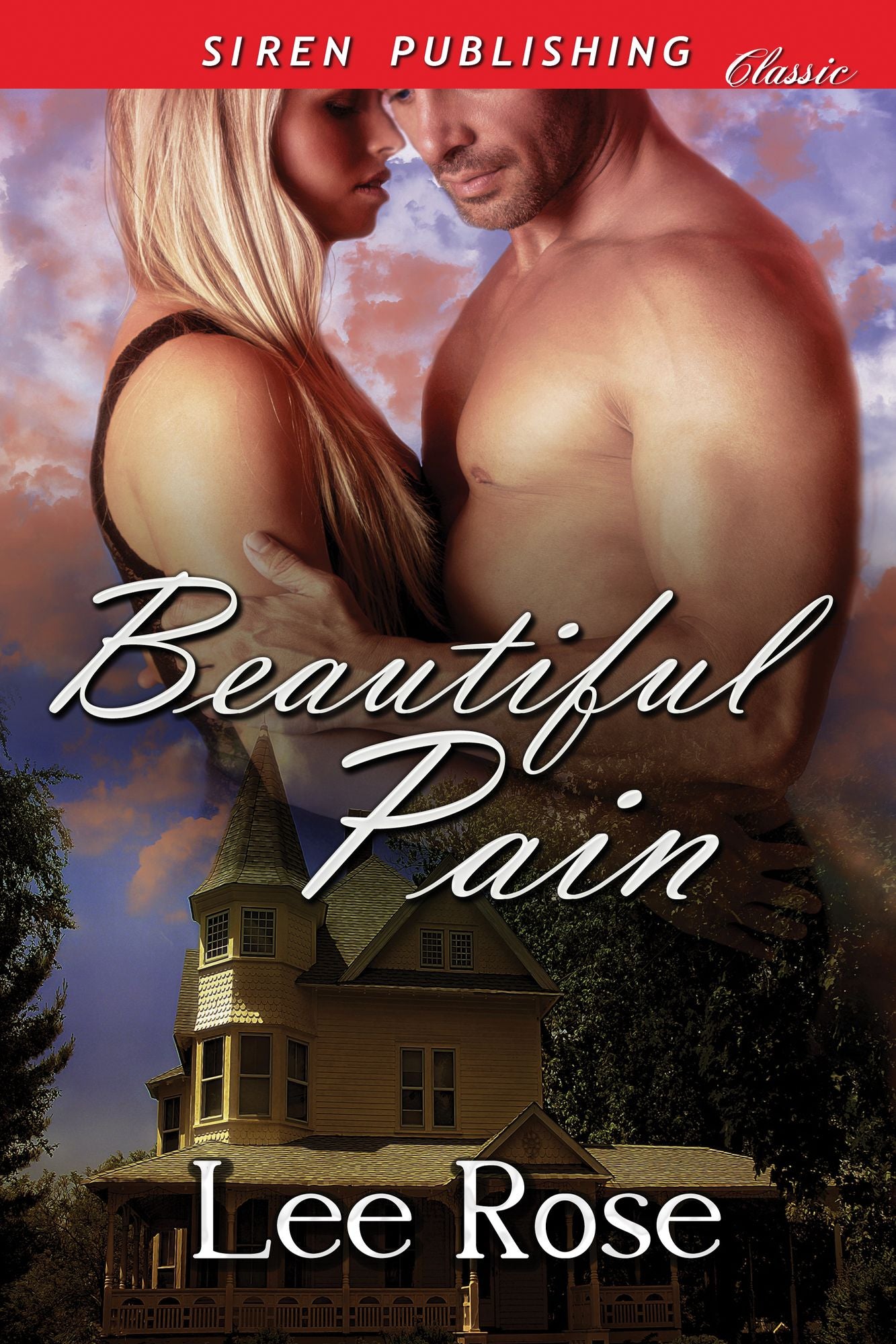 Beautiful Pain (Siren Publishing Classic)
