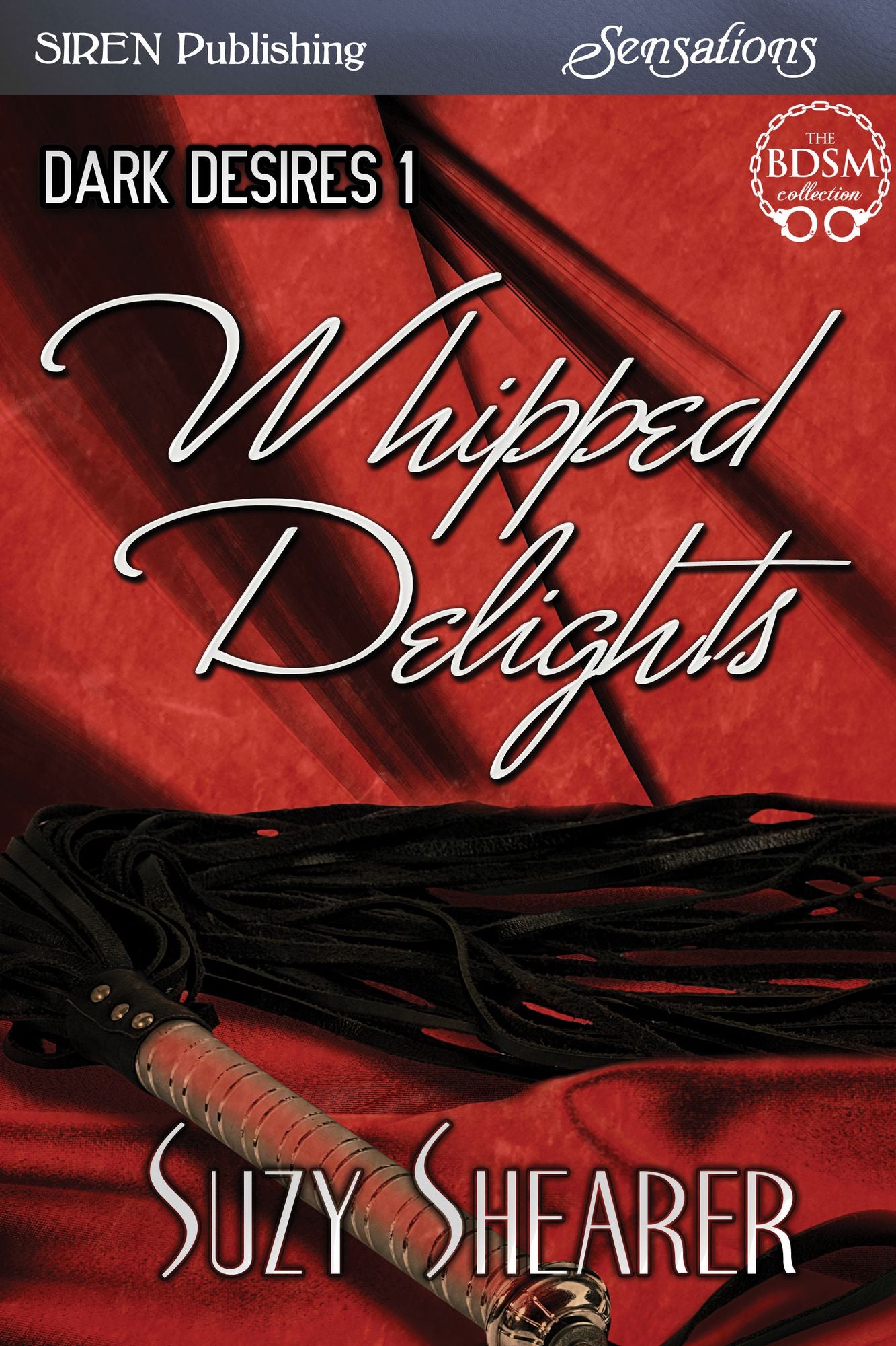 Whipped Delights [Dark Desires 1] (Siren Publishing Sensations)