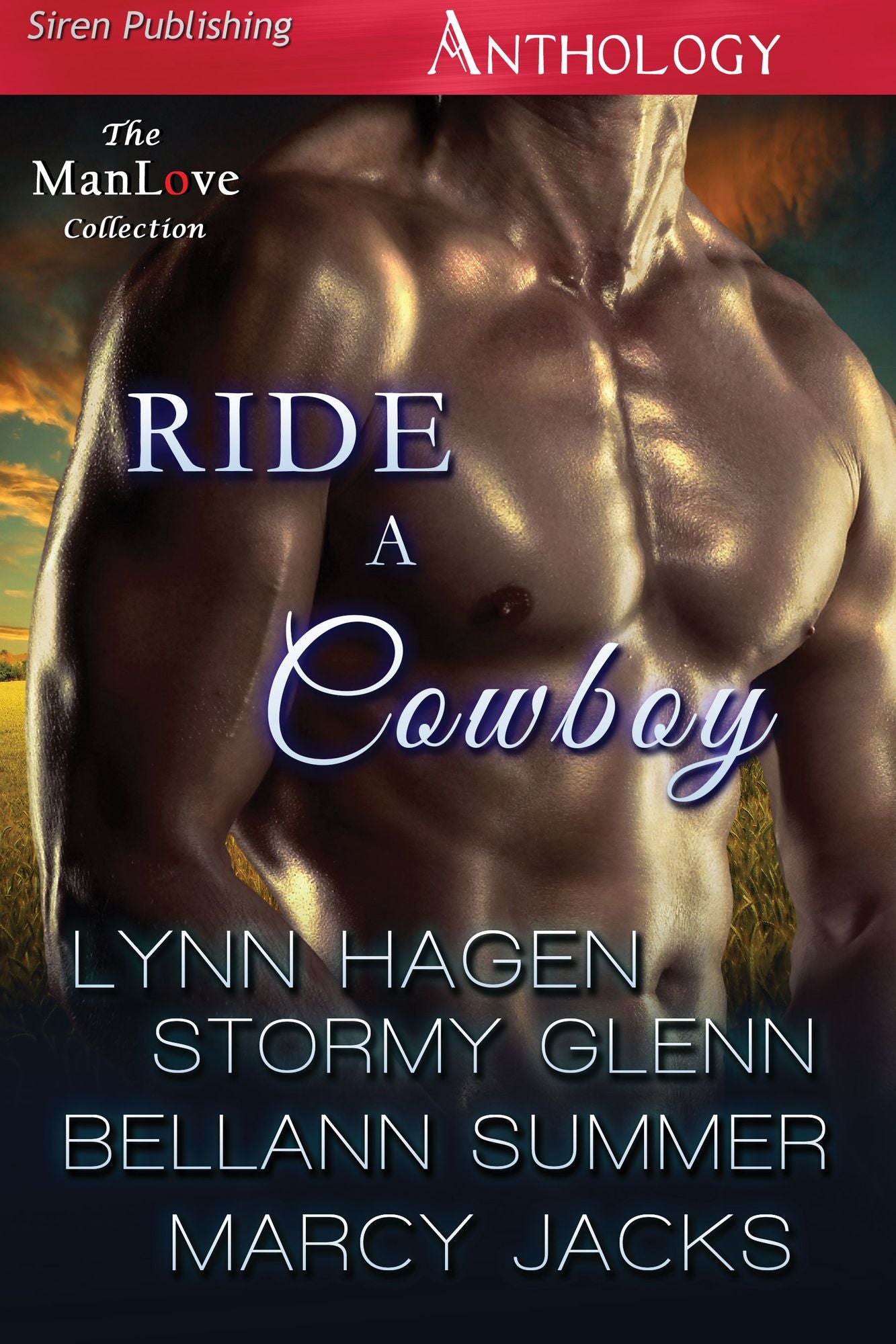 The Ride a Cowboy Anthology (Siren Publishing Classic)