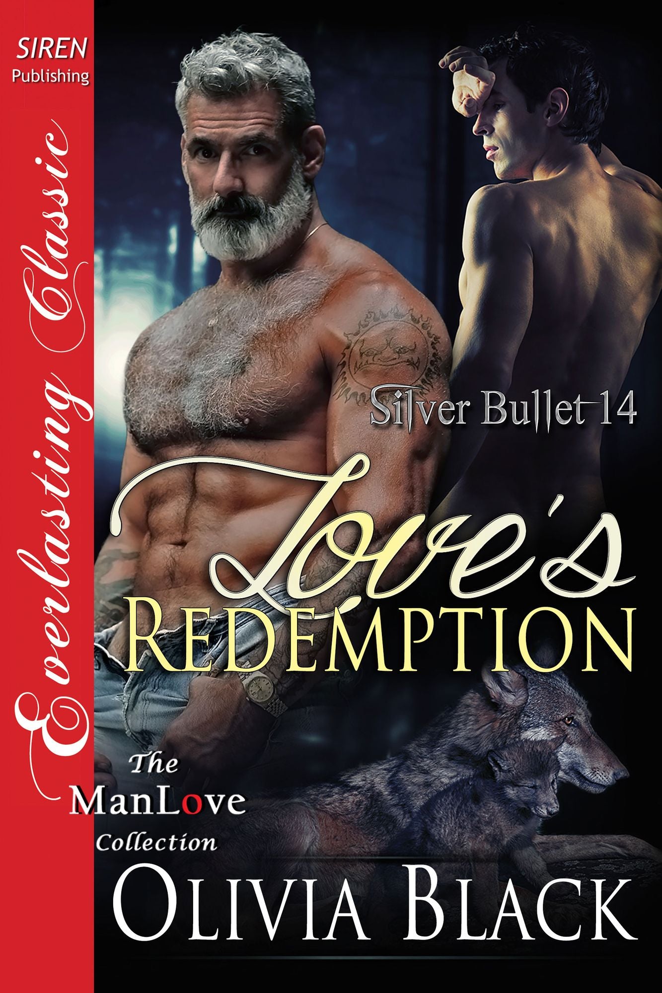 Love's Redemption [Silver Bullet 14] (Siren Publishing Everlasting Classic ManLove)
