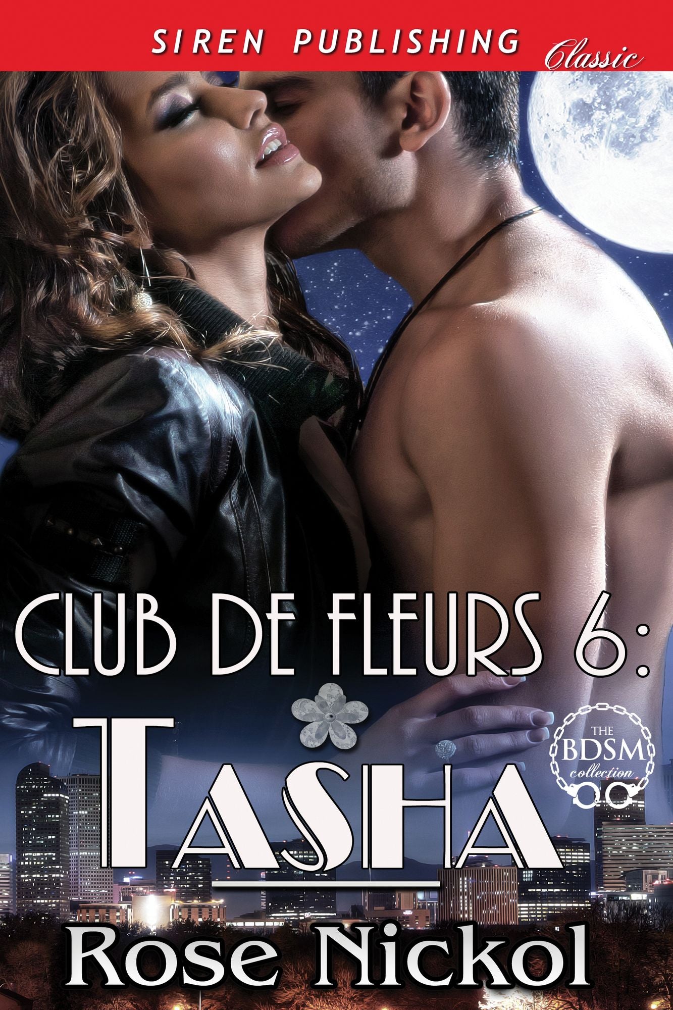 Club de Fleurs 6: Tasha [Club de Fleurs 6] (Siren Publishing Classic)
