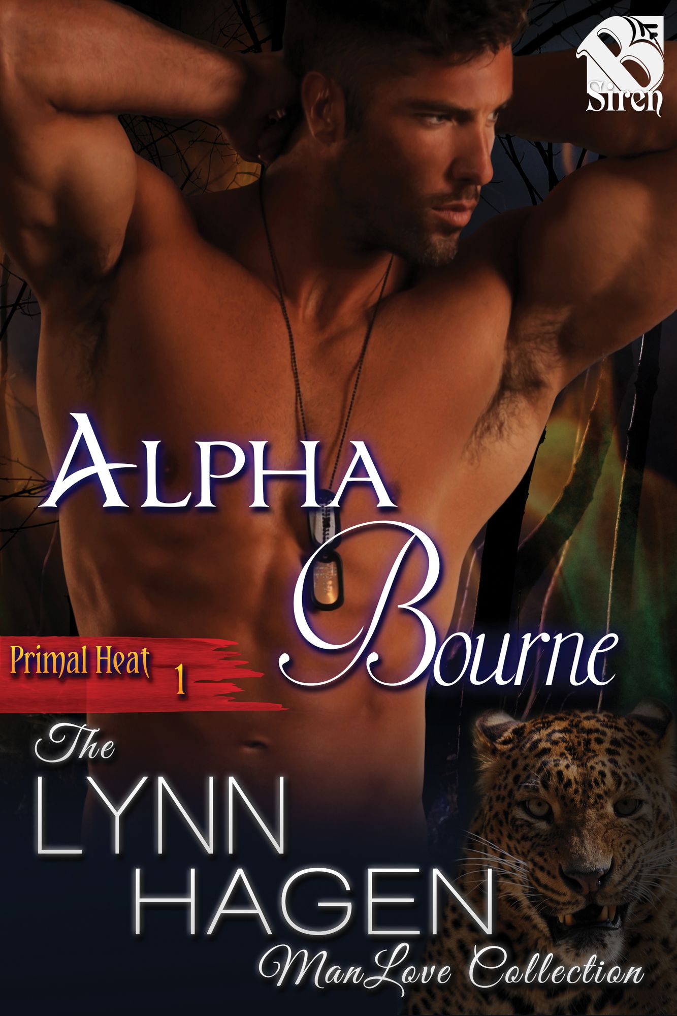 Alpha Bourne [Primal Heat 1] (Siren Publishing The Lynn Hagen ManLove Collection)