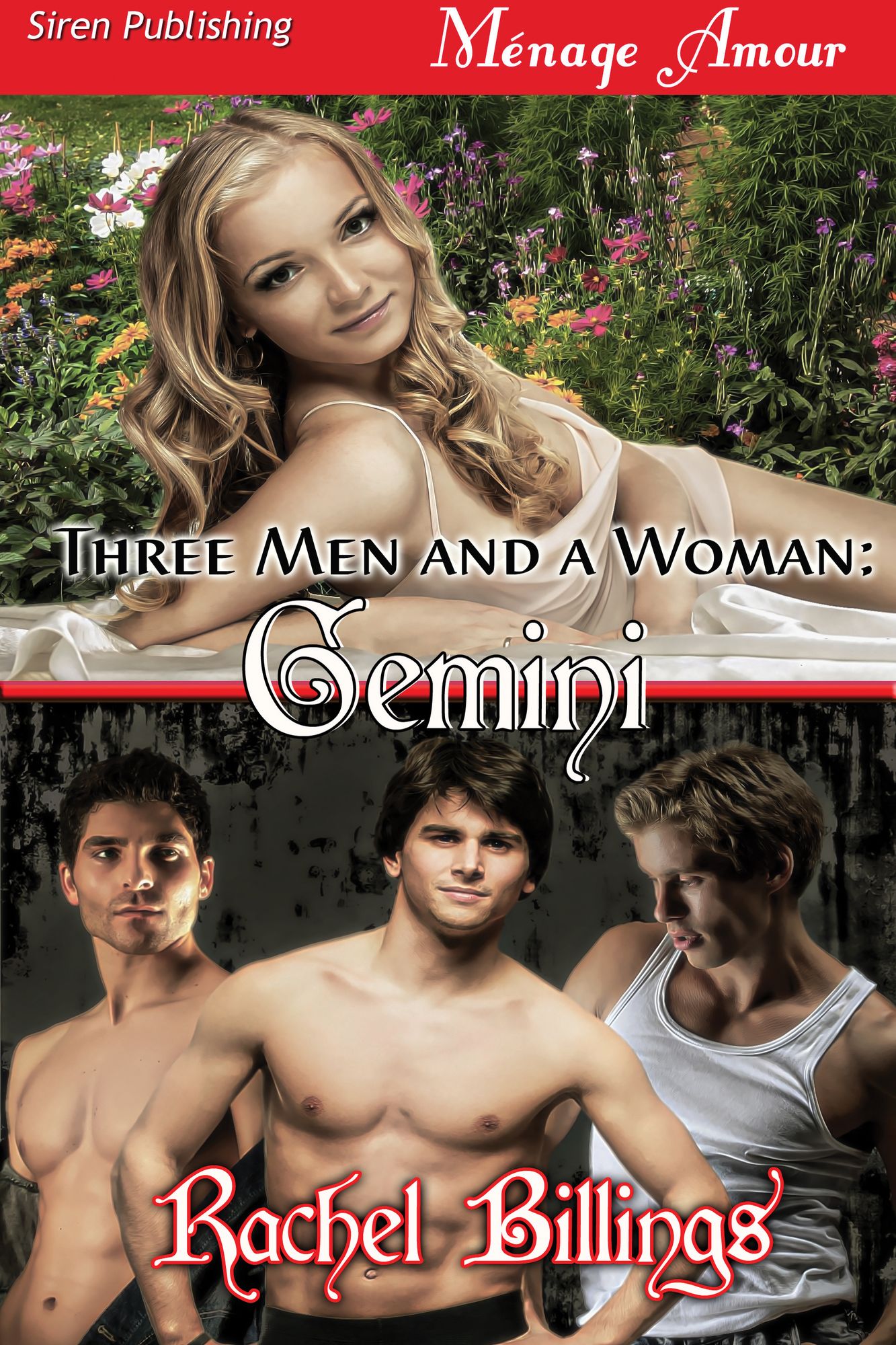 Three Men and a Woman: Gemini (Siren Publishing Menage Amour)