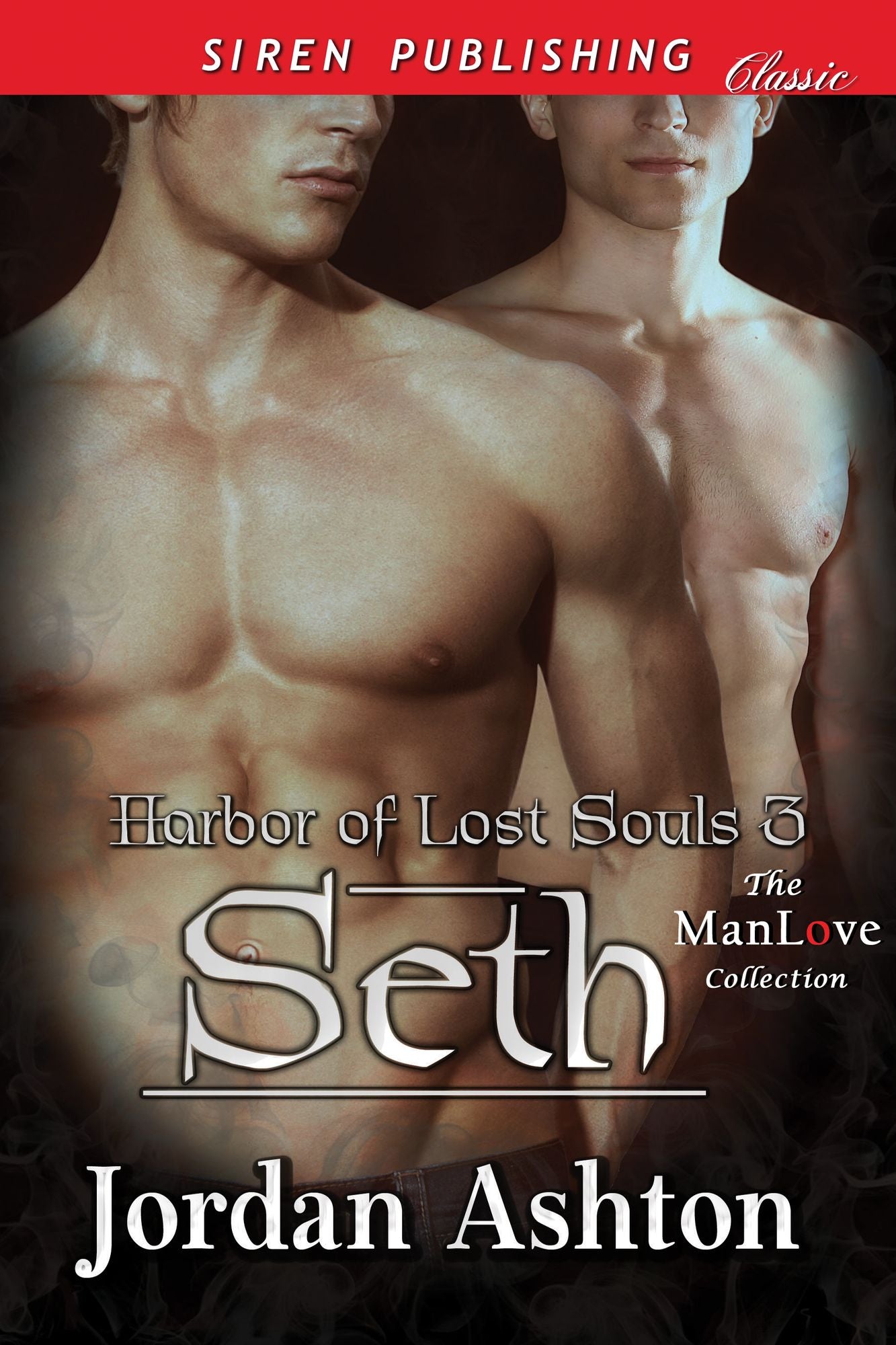 Seth [Harbor of Lost Souls 3] (Siren Publishing Classic ManLove)