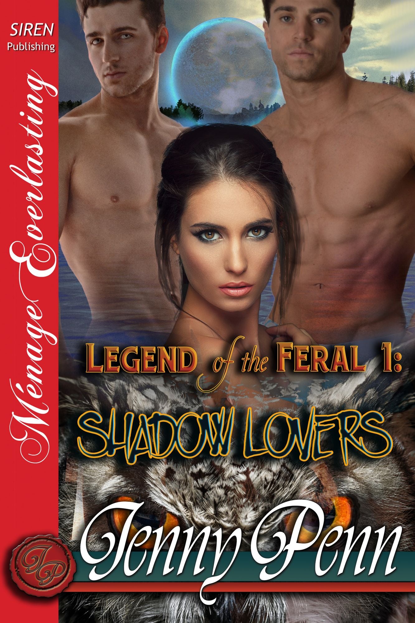Legend of the Feral 1: Shadow Lovers (Siren Publishing Menage Everlasting)