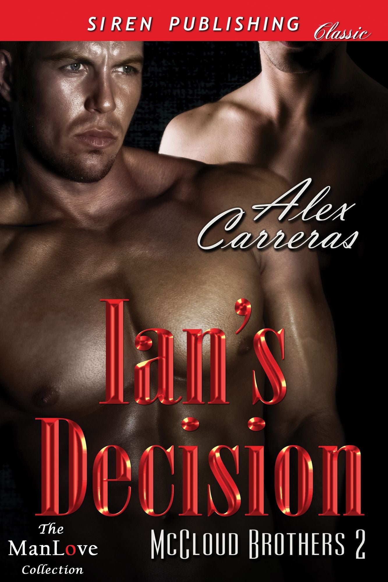 Ian's Decision [McCloud Brothers 2] (Siren Publishing Classic ManLove)