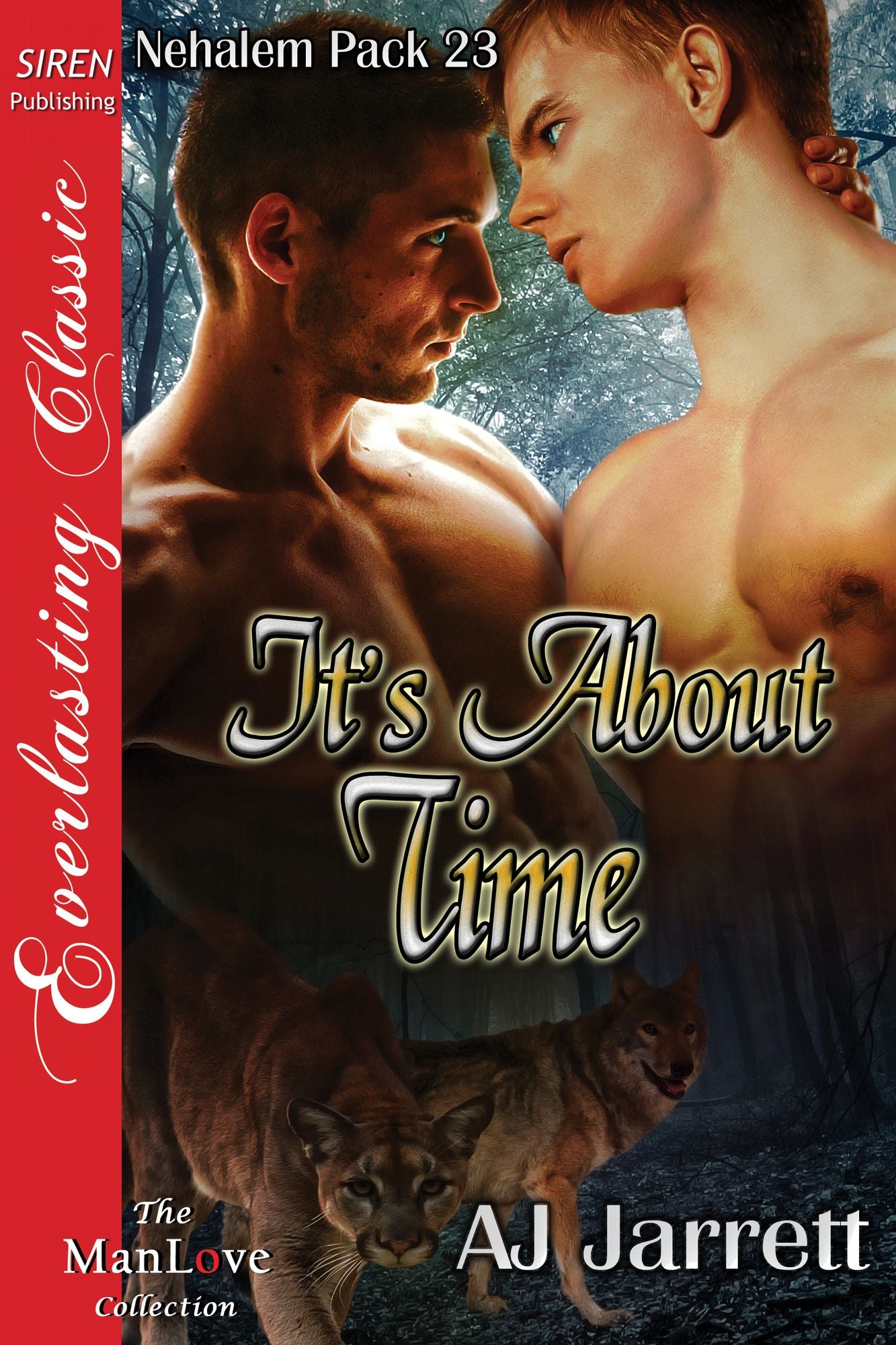 It's About Time [Nehalem Pack 23] (Siren Publishing Everlasting Classic ManLove)
