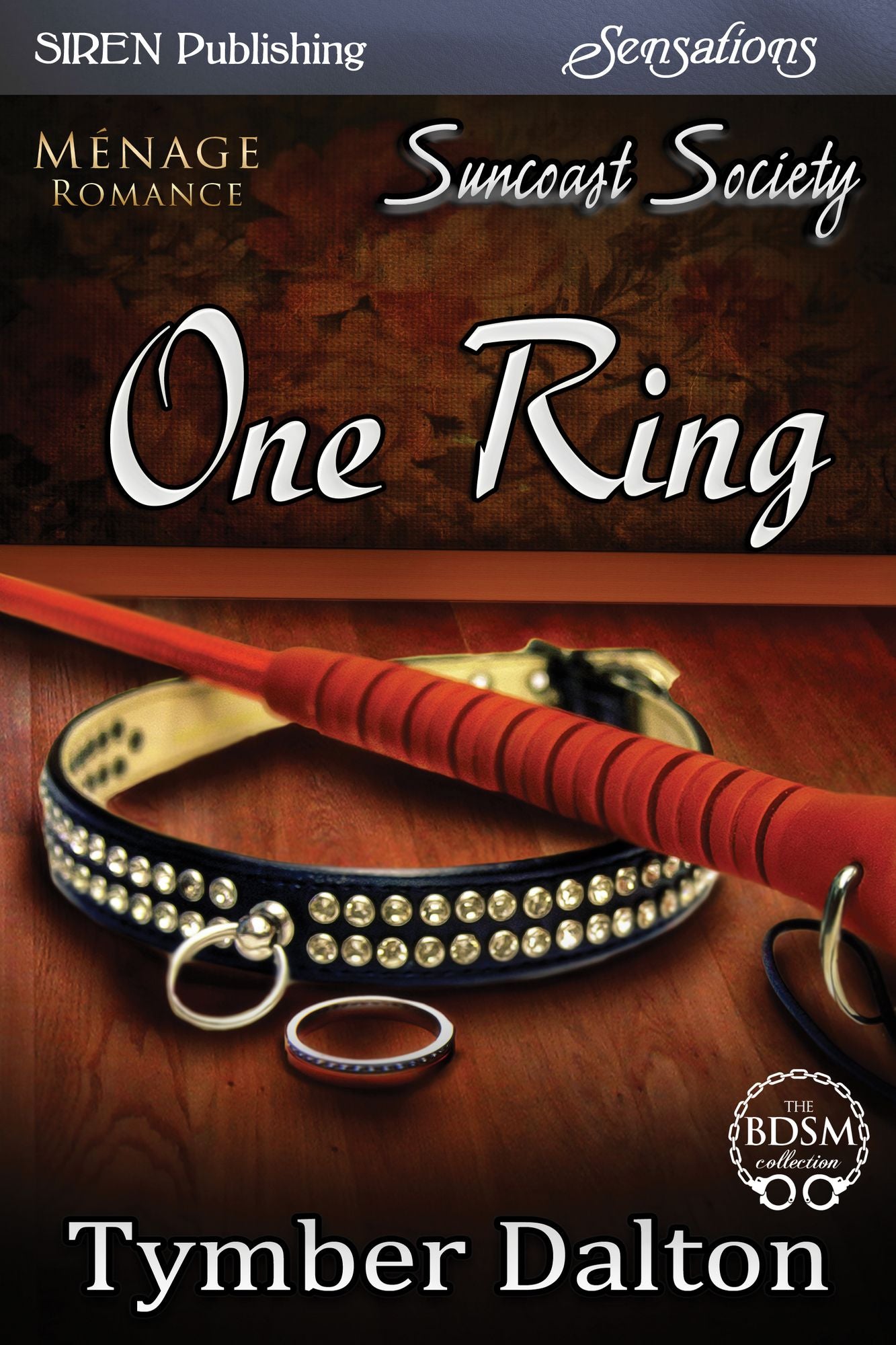 One Ring [Suncoast Society] (Siren Publishing Sensations)