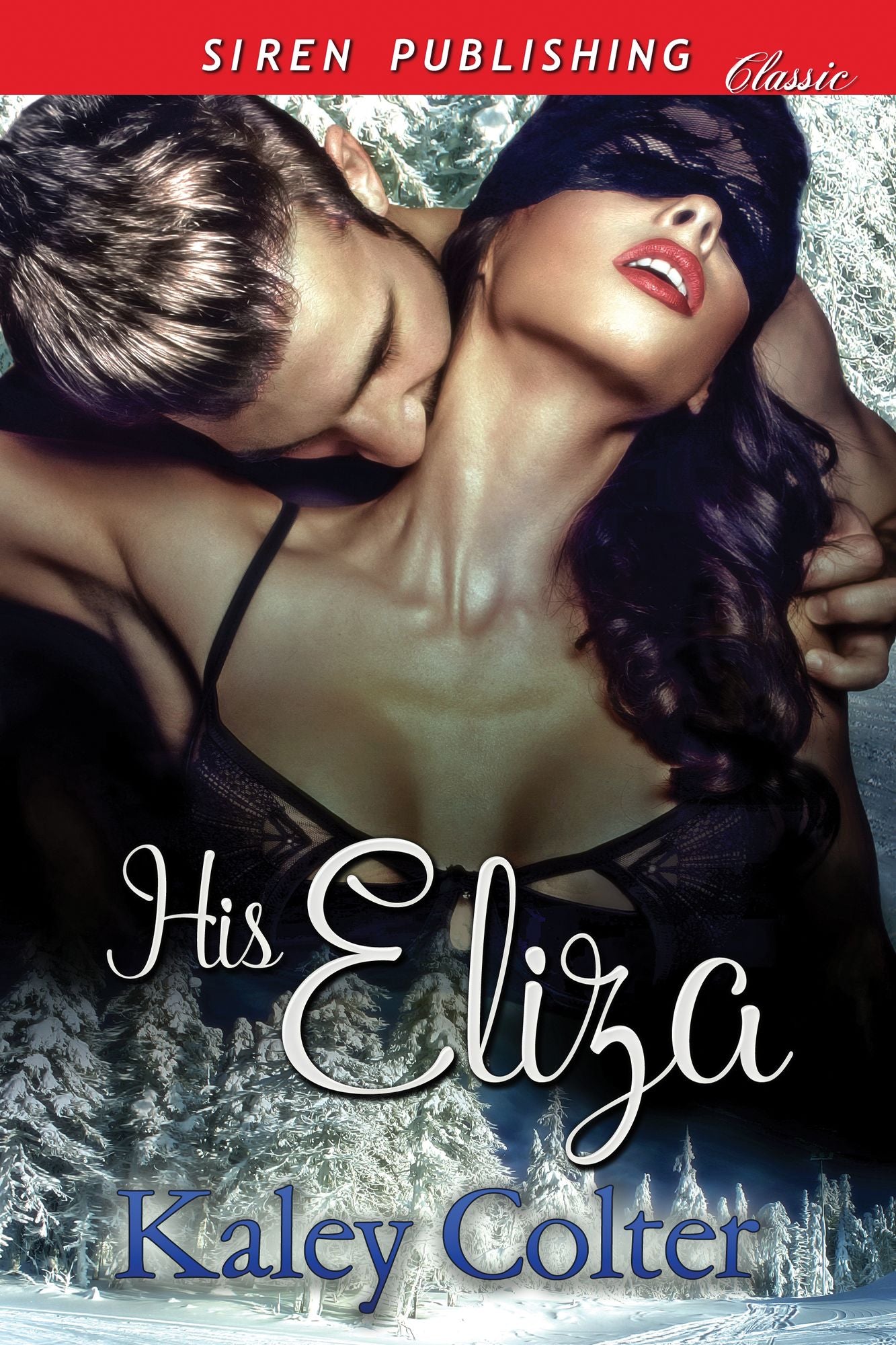 His Eliza (Siren Publishing Classic)