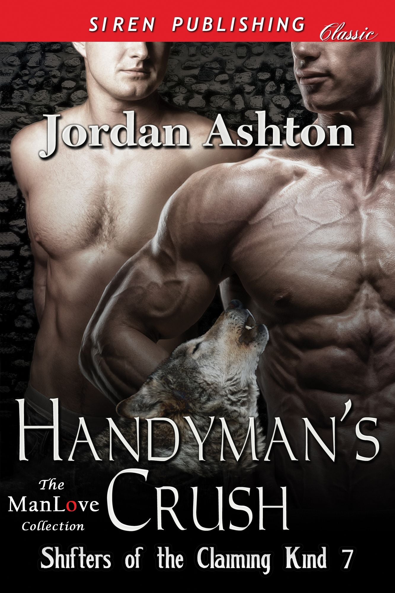 Handyman's Crush [Shifters of the Claiming Kind 7] (Siren Publishing Classic ManLove)