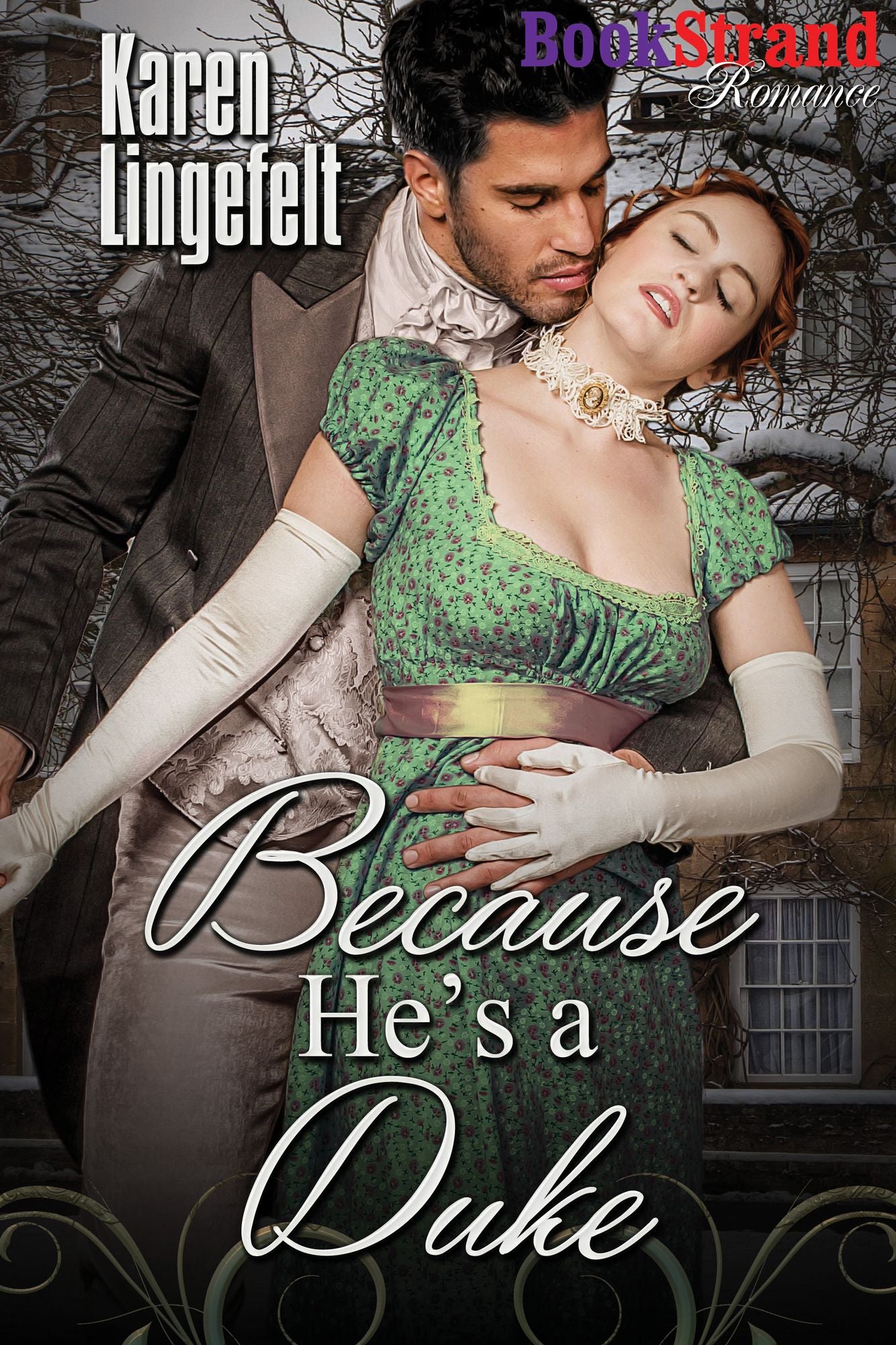 Because He's a Duke (BookStrand Publishing Mainstream)