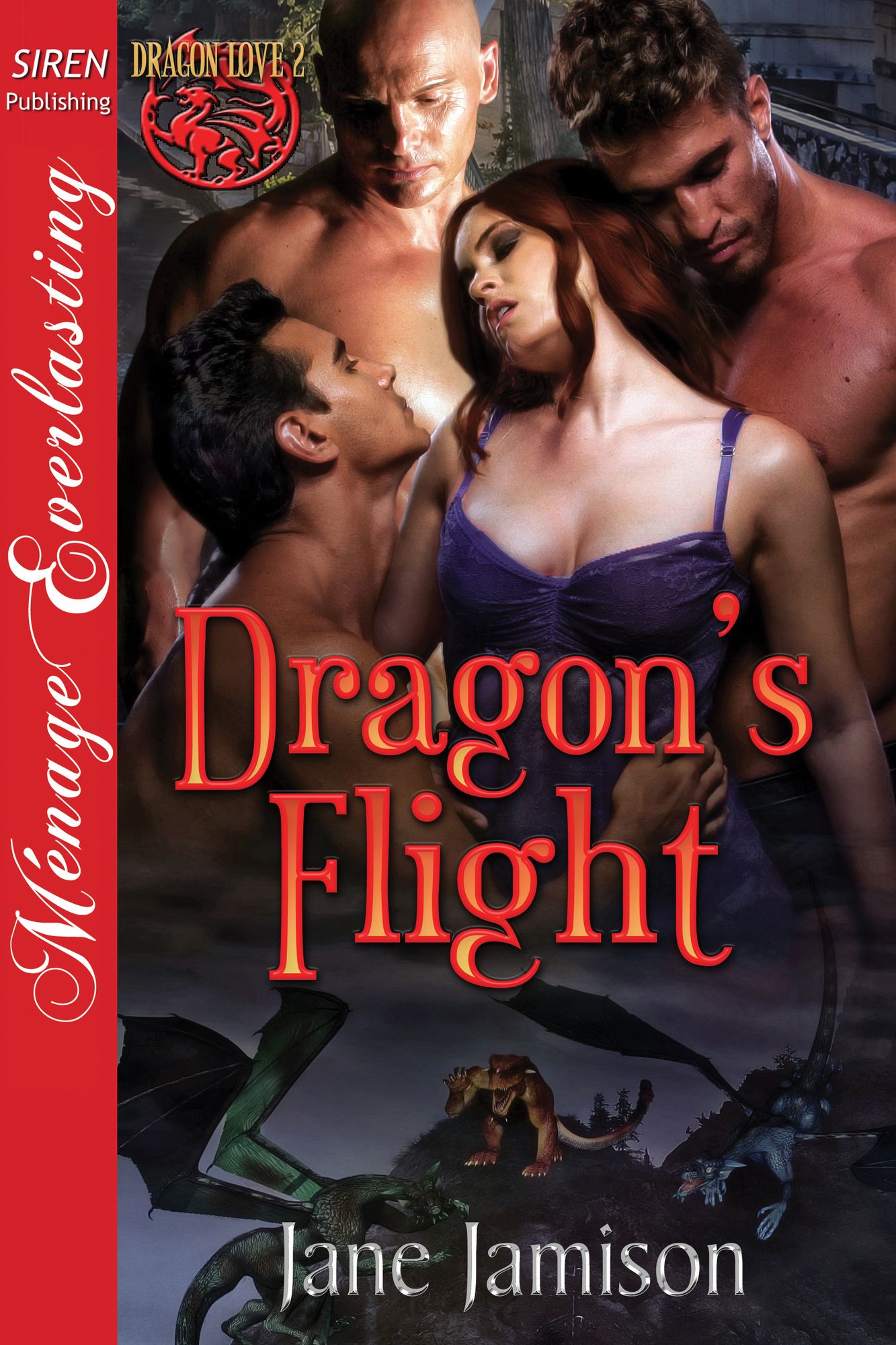 Dragon's Flight [Dragon Love 2] (Siren Publishing Menage Everlasting)
