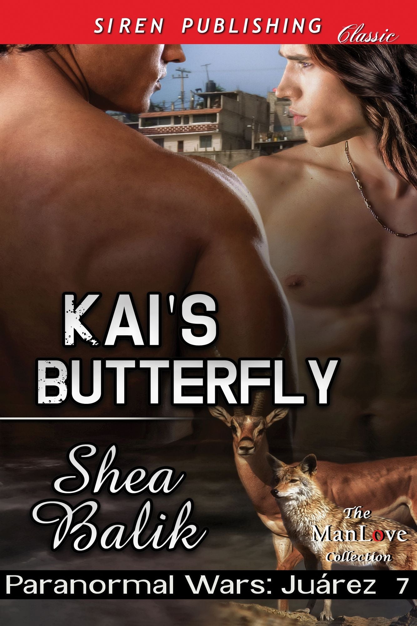 Kai's Butterfly [Paranormal Wars: Juarez 7] (Siren Publishing Classic ManLove)