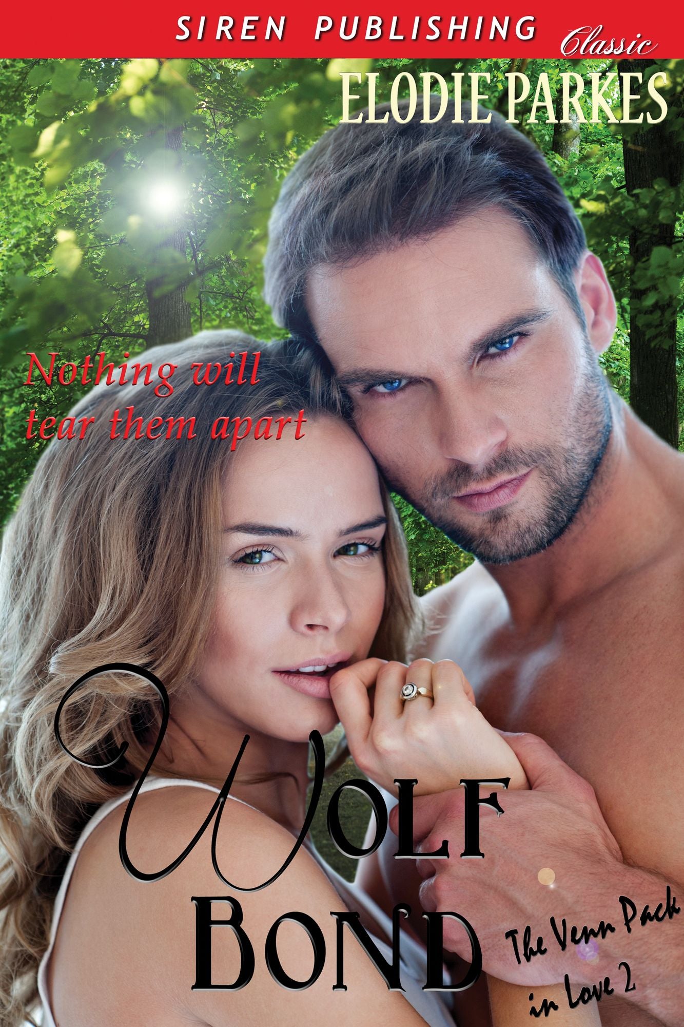Wolf Bond [The Venn Pack in Love 2] (Siren Publishing Classic)