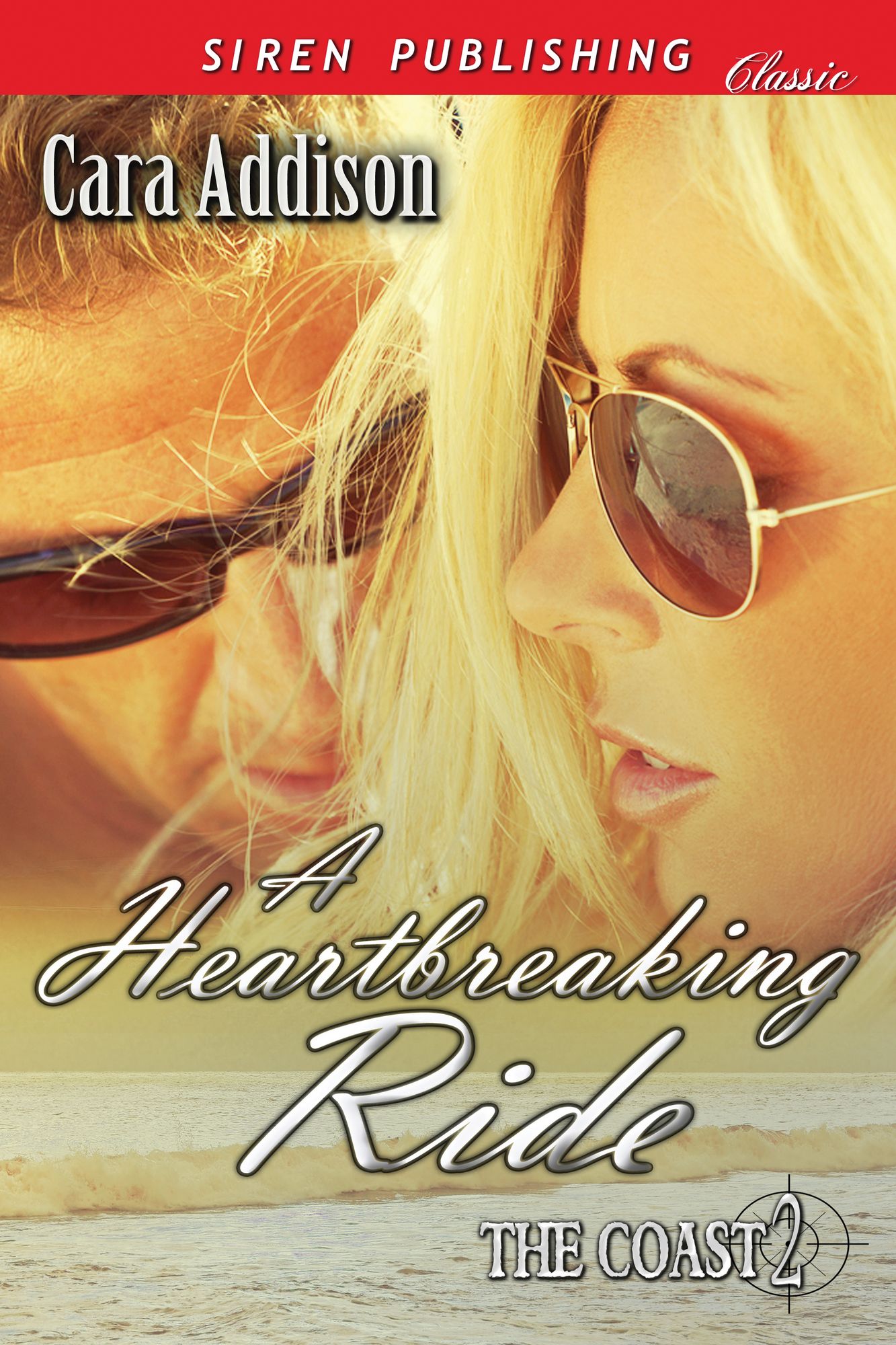 A Heartbreaking Ride [The Coast 2] (Siren Publishing Allure)